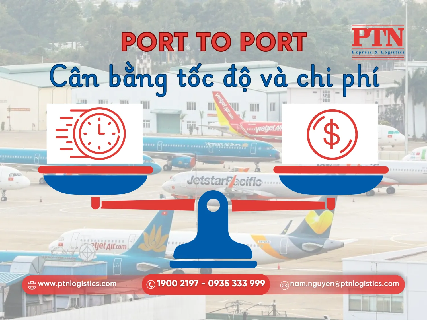 Dùng Port to Port khi cân bằng giữa tốc độ và chi phí