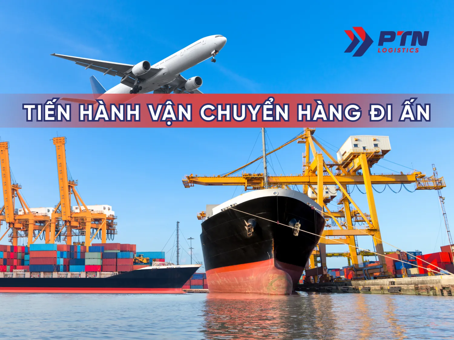 Hoàn tất các thủ tục và tiến hành vận chuyển