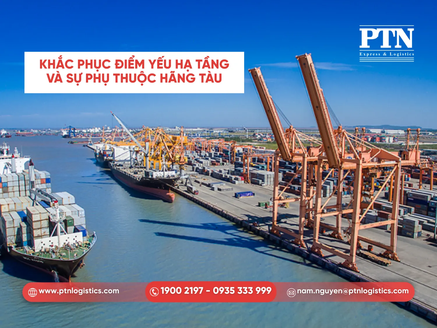 Khắc phục điểm yếu hạ tầng và sự phụ thuộc hãng tàu