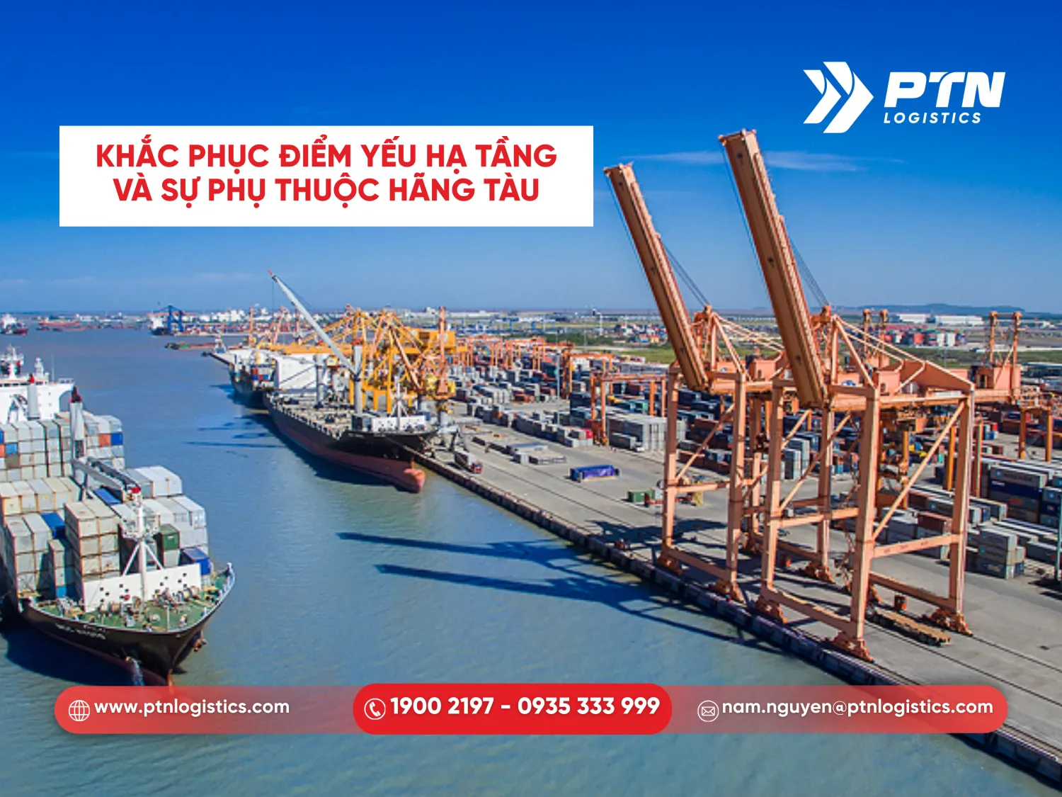 Khắc phục những điểm yếu hạ tầng và sự phụ thuộc hãng tàu