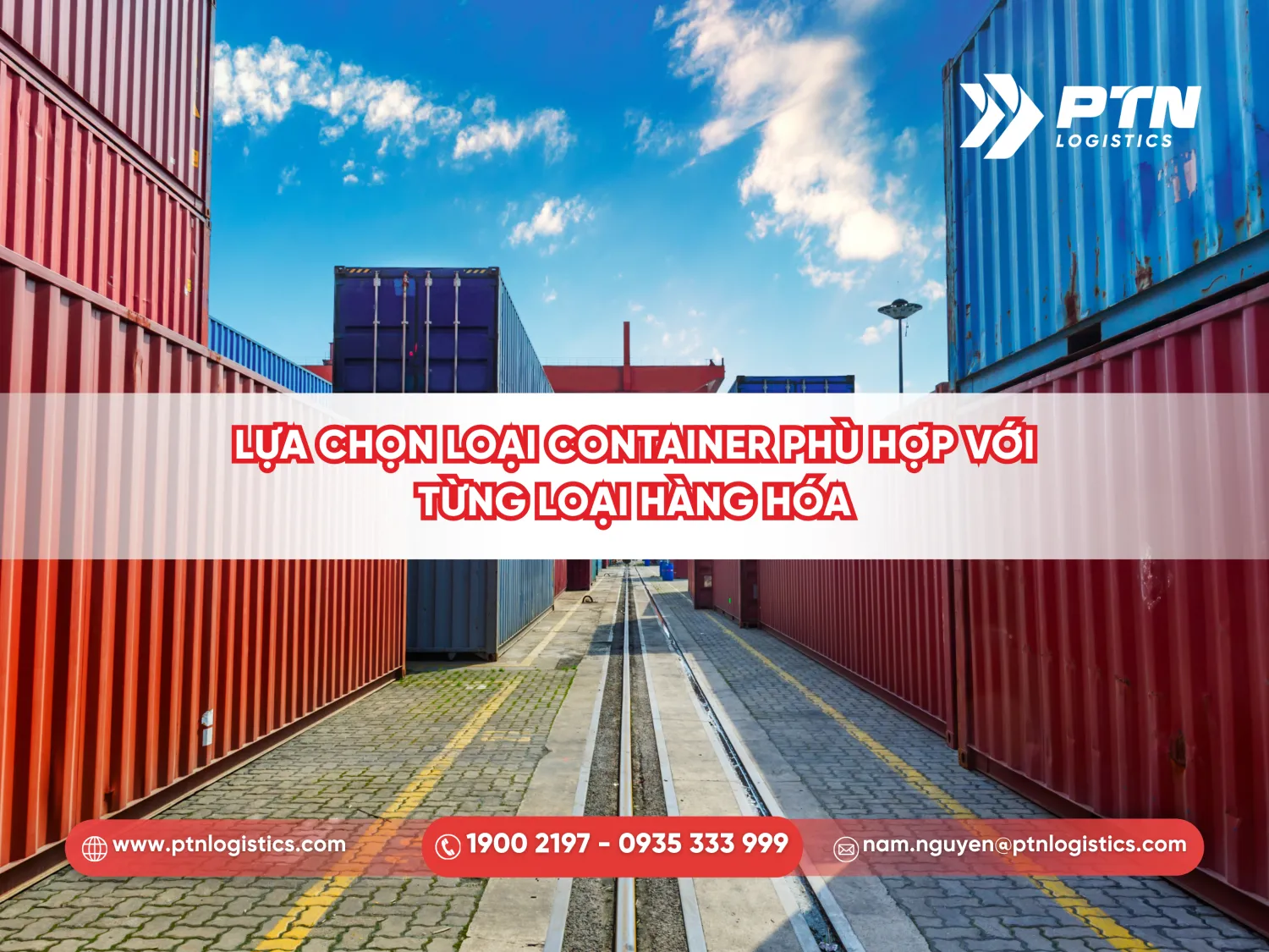 Lựa chọn loại container phù hợp với từng loại hàng hóa