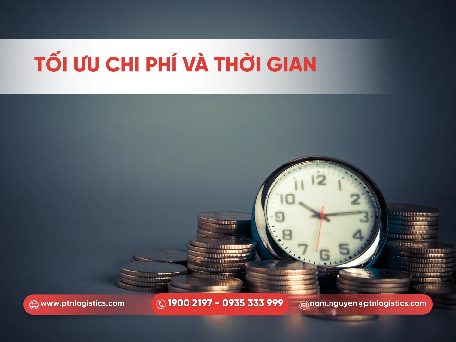 PTN giúp tối ưu chi phí và thời gian