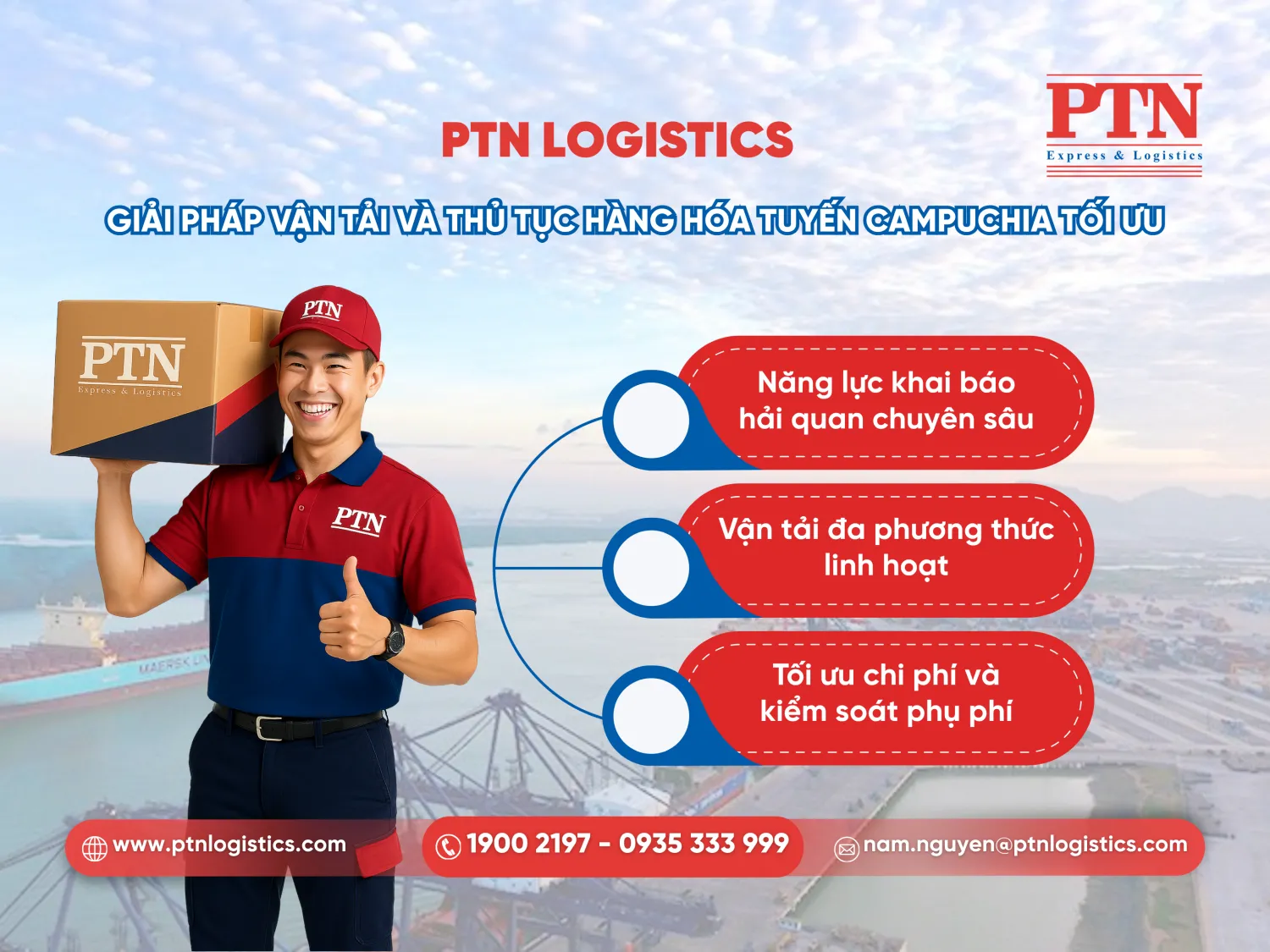 PTN Logistics giải pháp vận tải và thủ tục hàng hóa tuyến Campuchia tối ưu