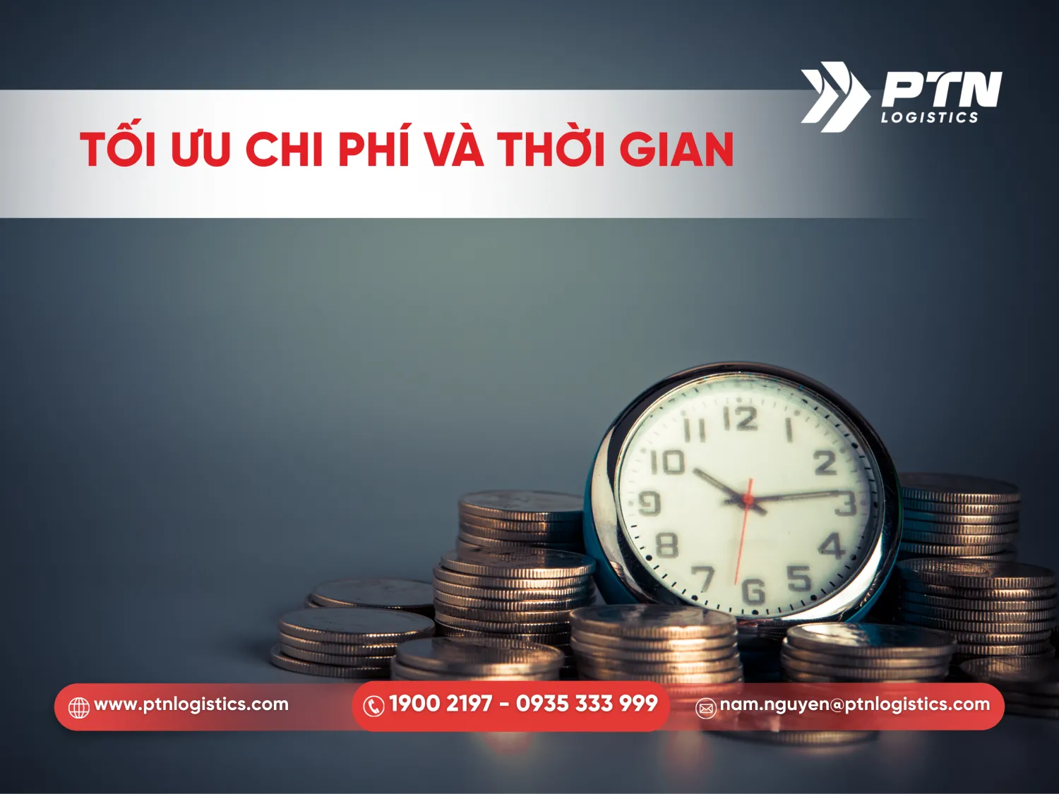 PTN logistics giúp tối ưu chi phí và thời gian