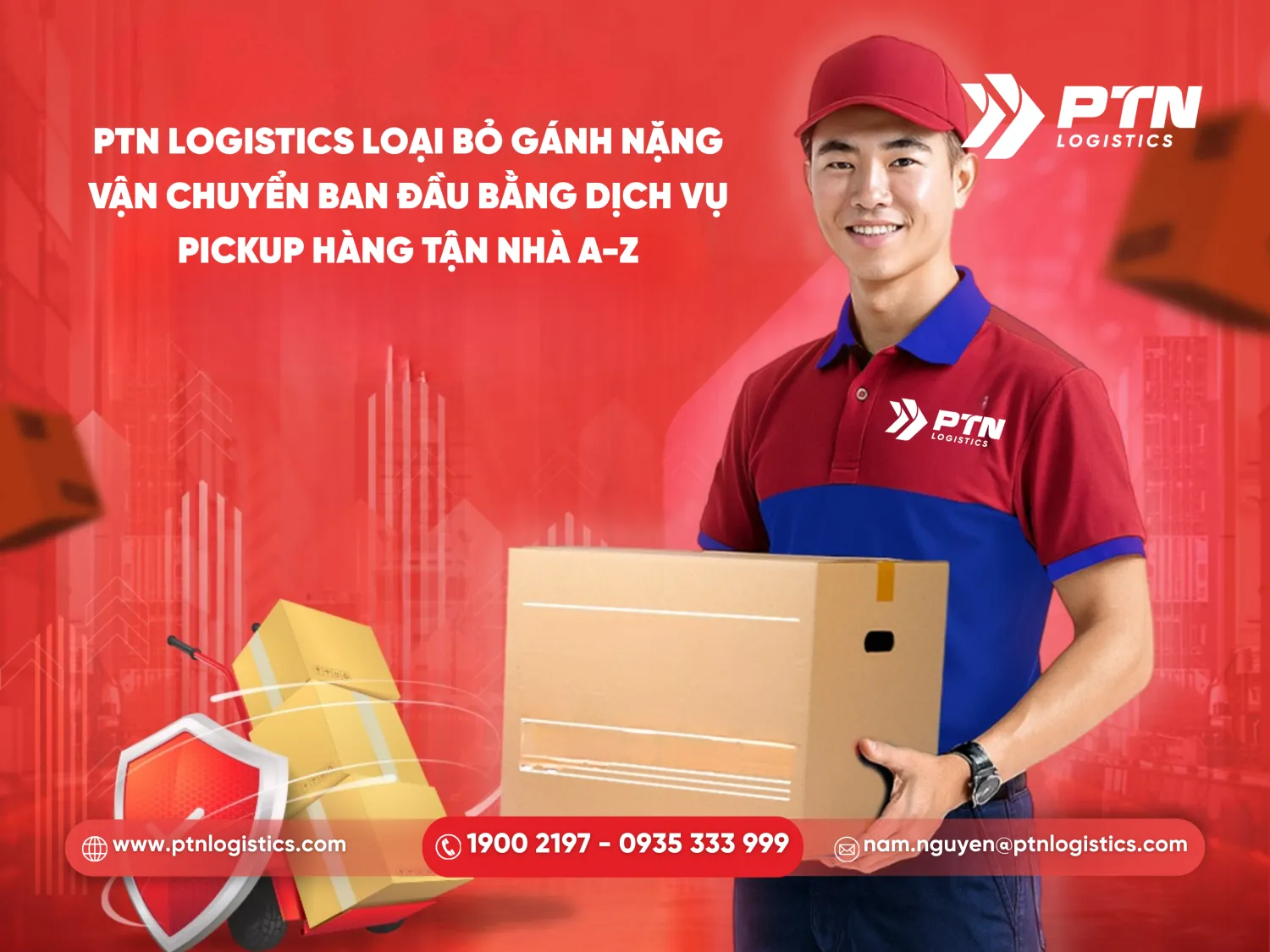 PTN Logistics lấy hàng tận nhà của bạn