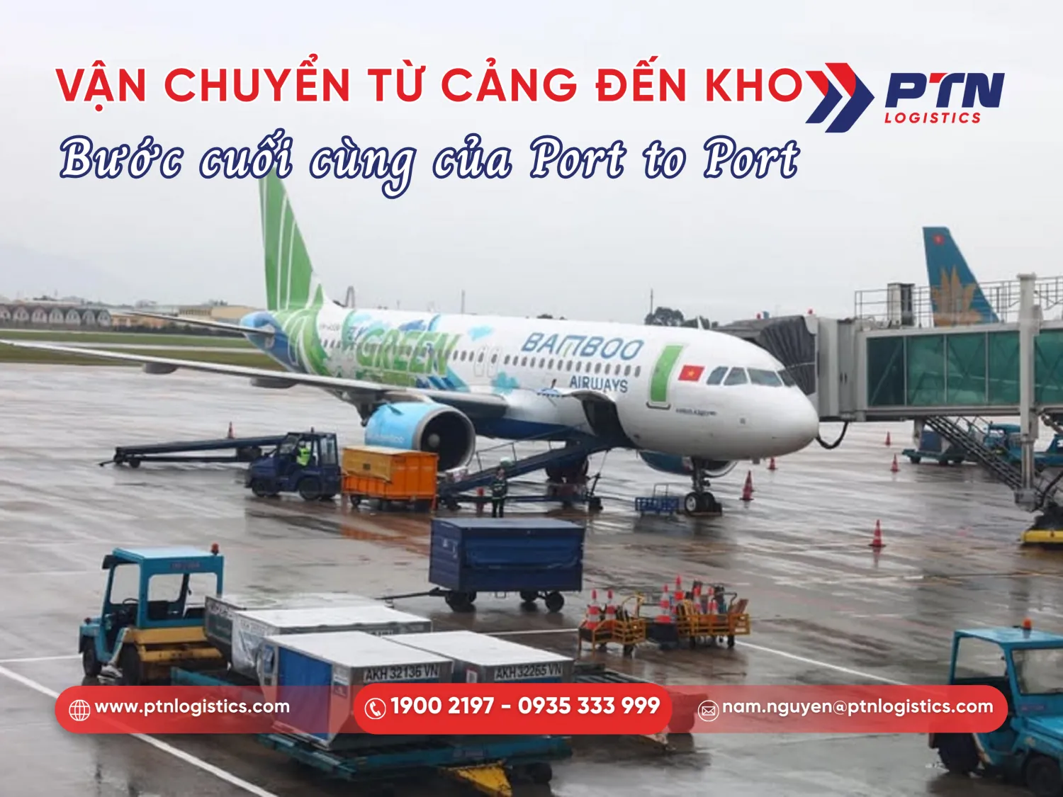 Tiến hành vận chuyển từ cảng đến kho