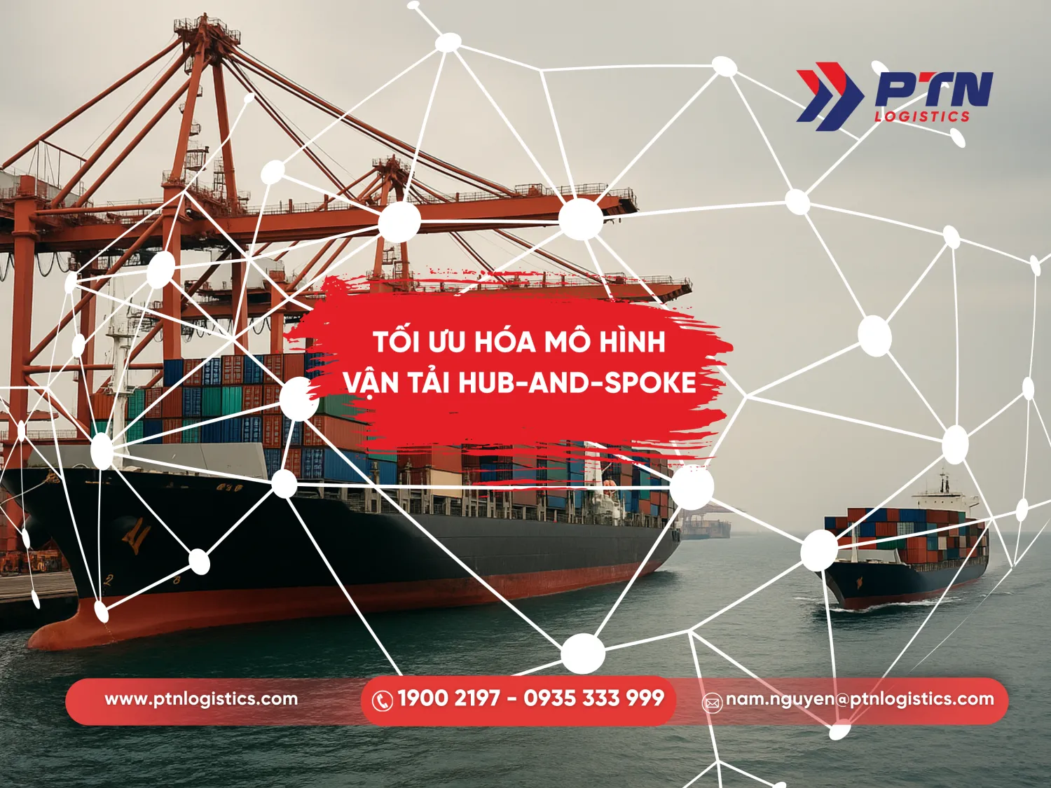 Tối ưu mô hình vận tải Hub-to-spoke trong logistics