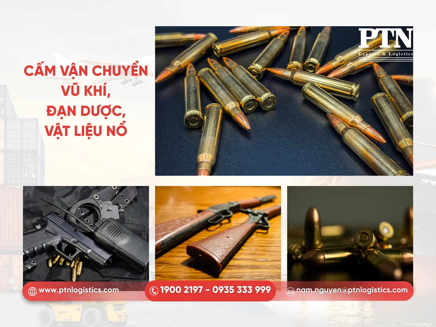 Cấm vận chuyển vũ khí, đạn dược, vật liệu nổ