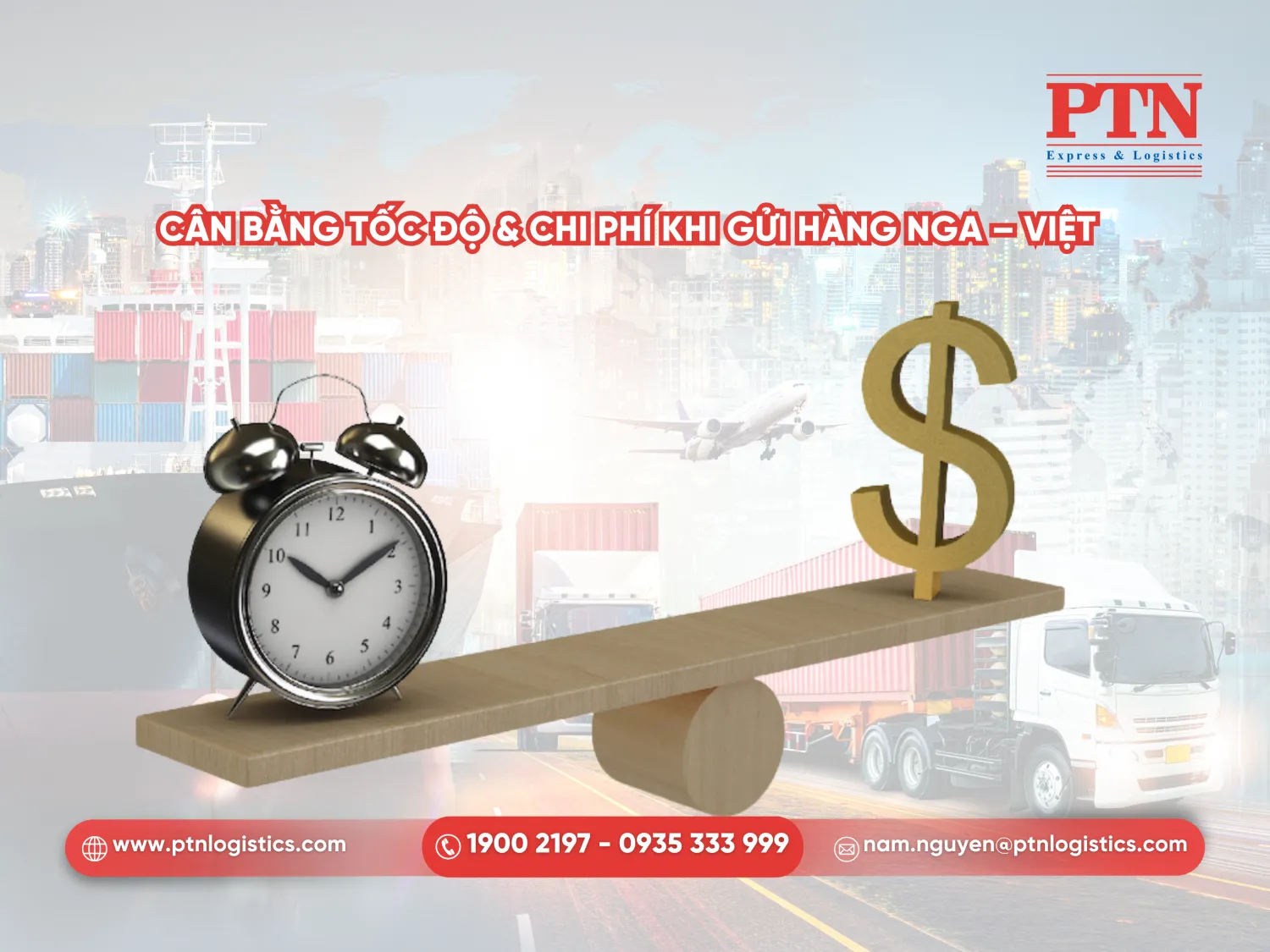 Cân bằng tốc độ và chi phí khi gửi hàng Nga - Việt