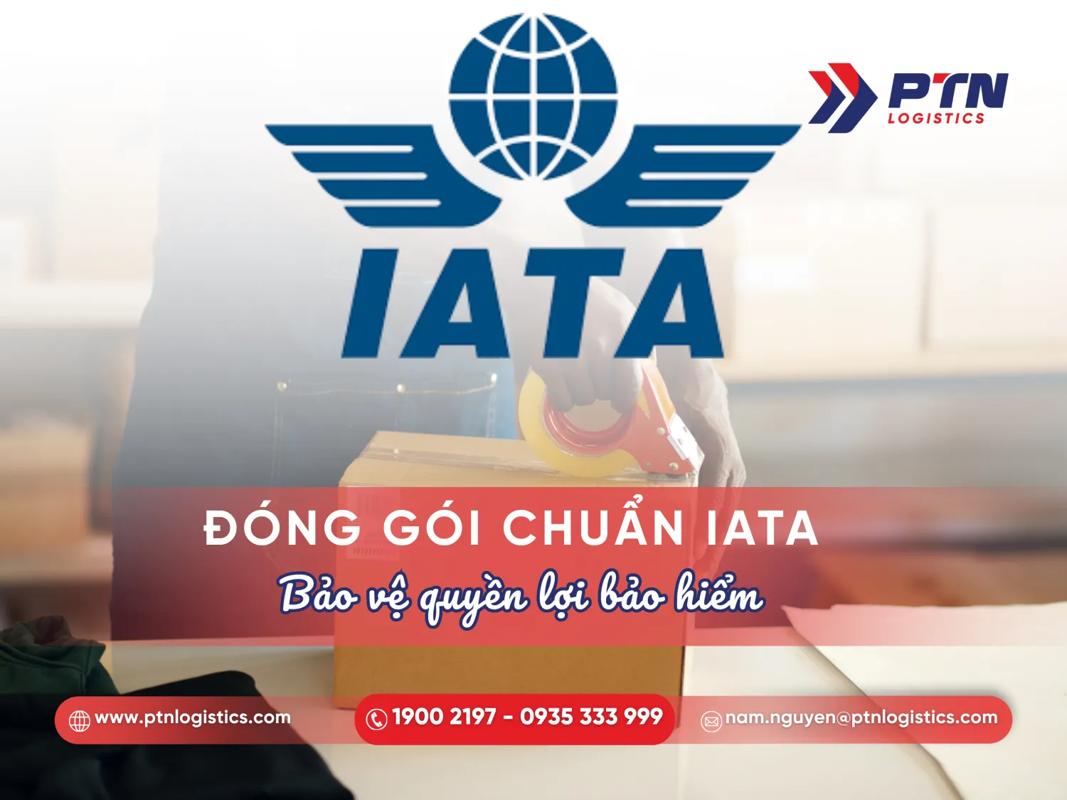 Đóng gói hàng theo tiêu chuẩn IATA