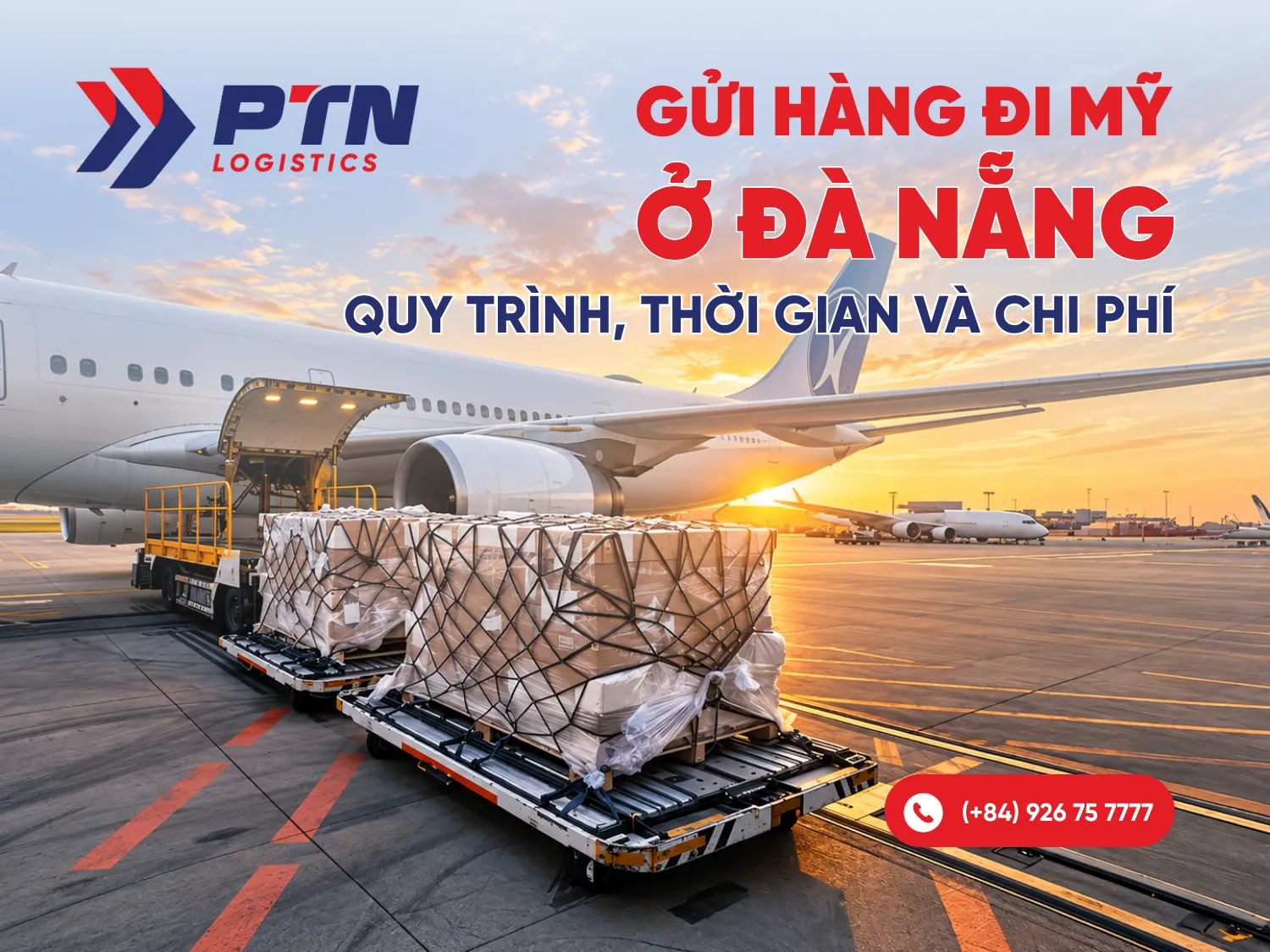 Gửi hàng đi Mỹ ở Đà Nẵng: Quy trình, thời gian và chi phí