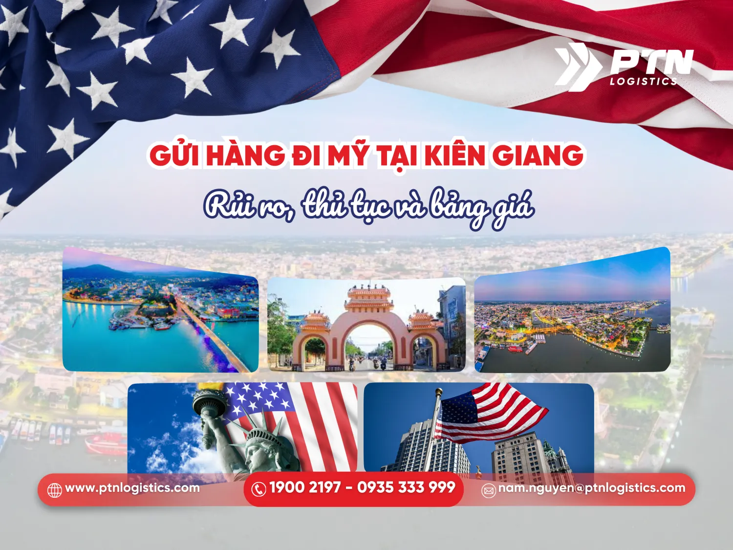 Gửi hàng đi Mỹ tại Kiên Giang: Rủi ro thủ tục và bảng giá