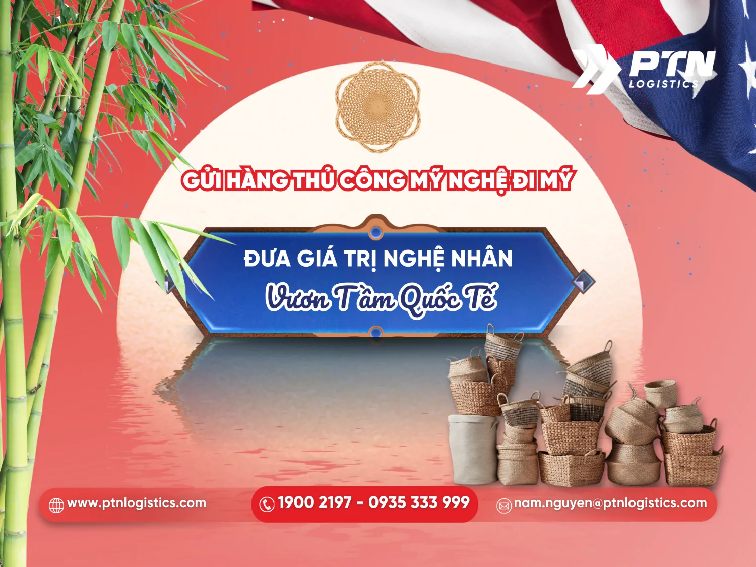 Gửi hàng thủ công mỹ nghệ đi Mỹ đưa giá trị nghệ nhân vươn tầm quốc tế