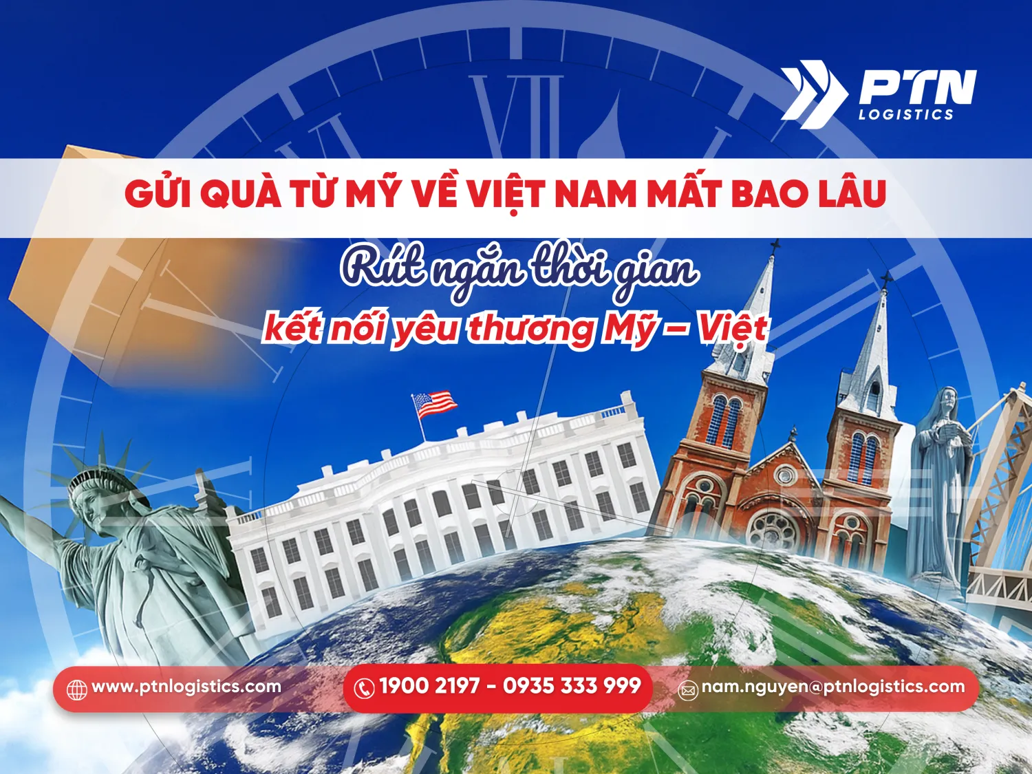 Gửi quà từ Mỹ về Việt Nam mất bao lâu? Rút ngắn thời gian kết nối yêu thương