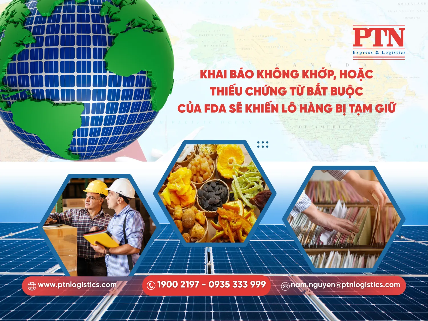 Khai báo không khớp hoặc thiếu chứng từ bắt buộc của FDA sẽ khiến lô hàng bị tạm giữ