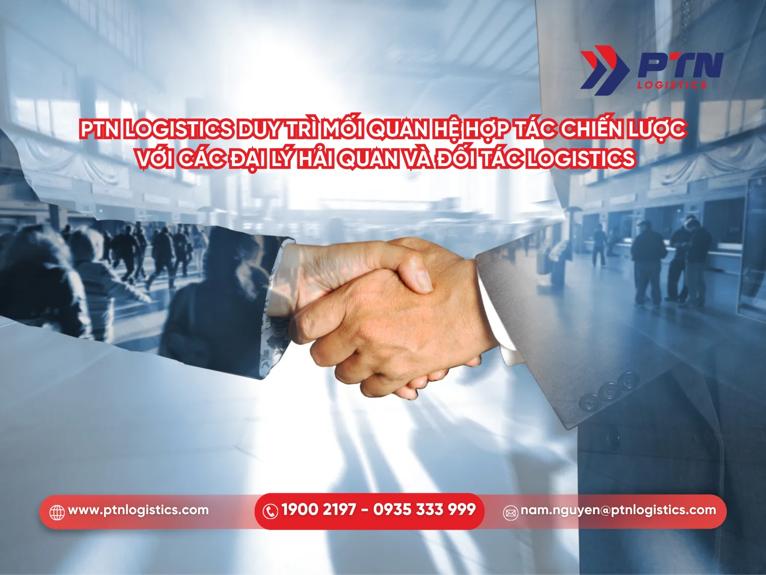 PTN duy trì mối quan hệ hợp tác chiến lược với đối tác