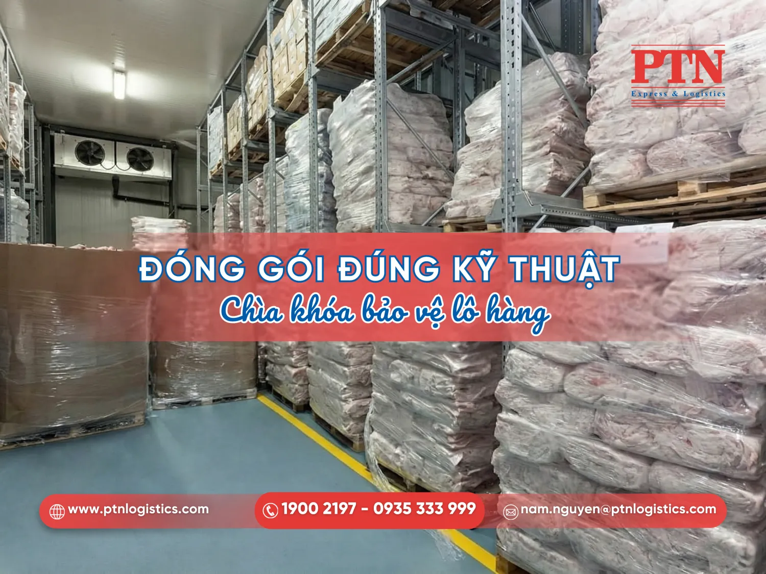 Tiến hành đóng gói hàng hóa đúng kỹ thuật