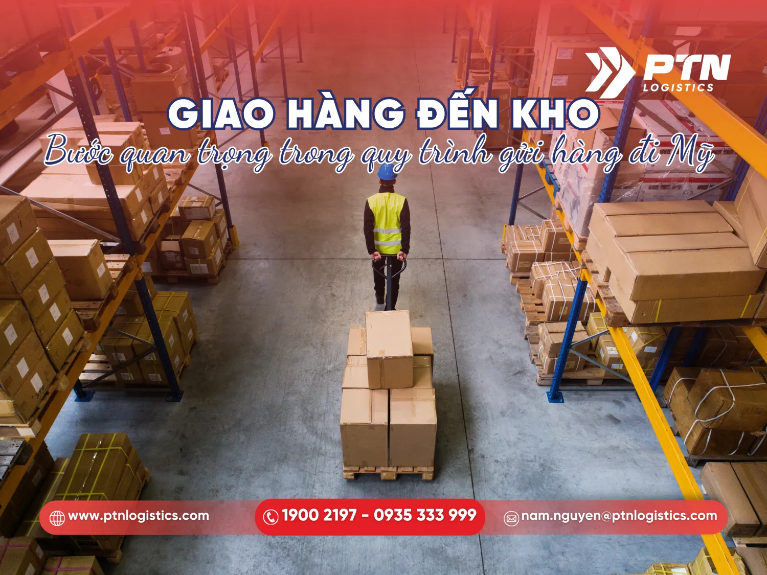 Tiến hành giao hàng hóa đến kho