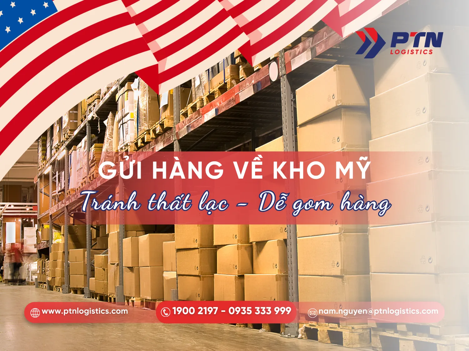 Tiến hành gửi hàng đến kho ở Mỹ