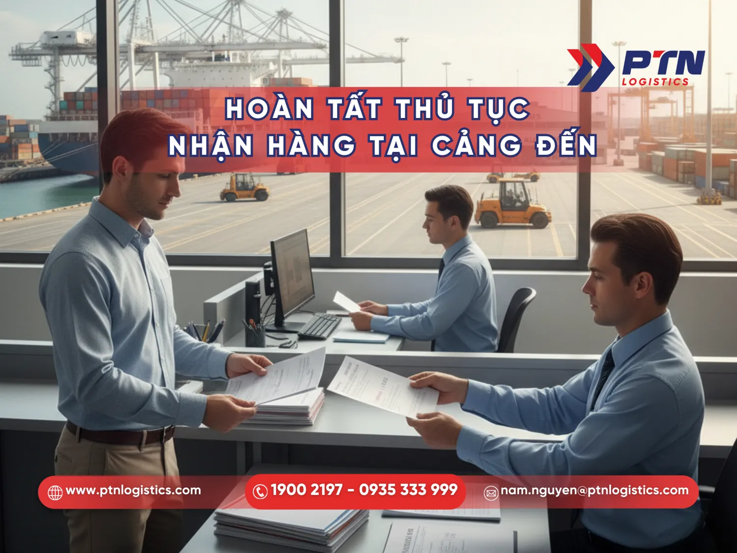 Tiến hành nhận chứng từ và làm thủ tục nhận hàng