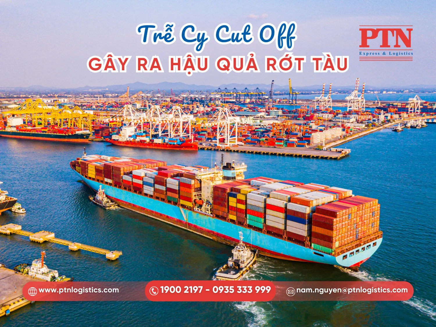 Rủi ro rớt tàu khi trễ Cy Cut Off