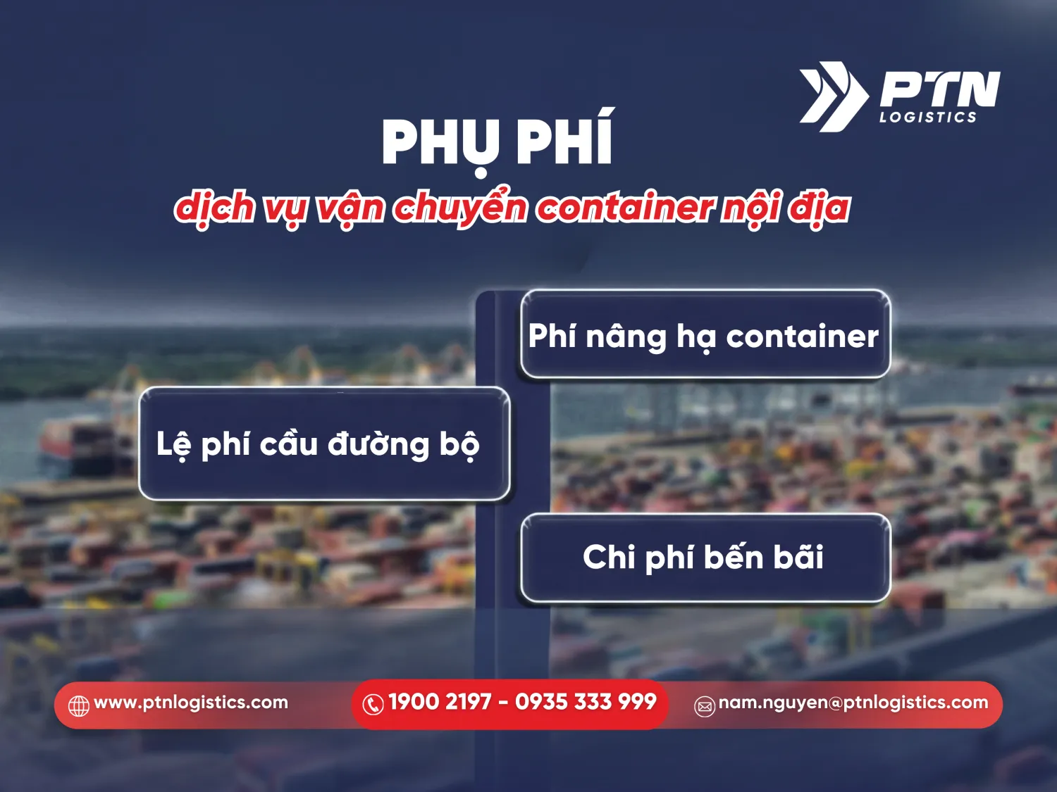 Các phụ phí dịch vụ vận chuyển container nội địa