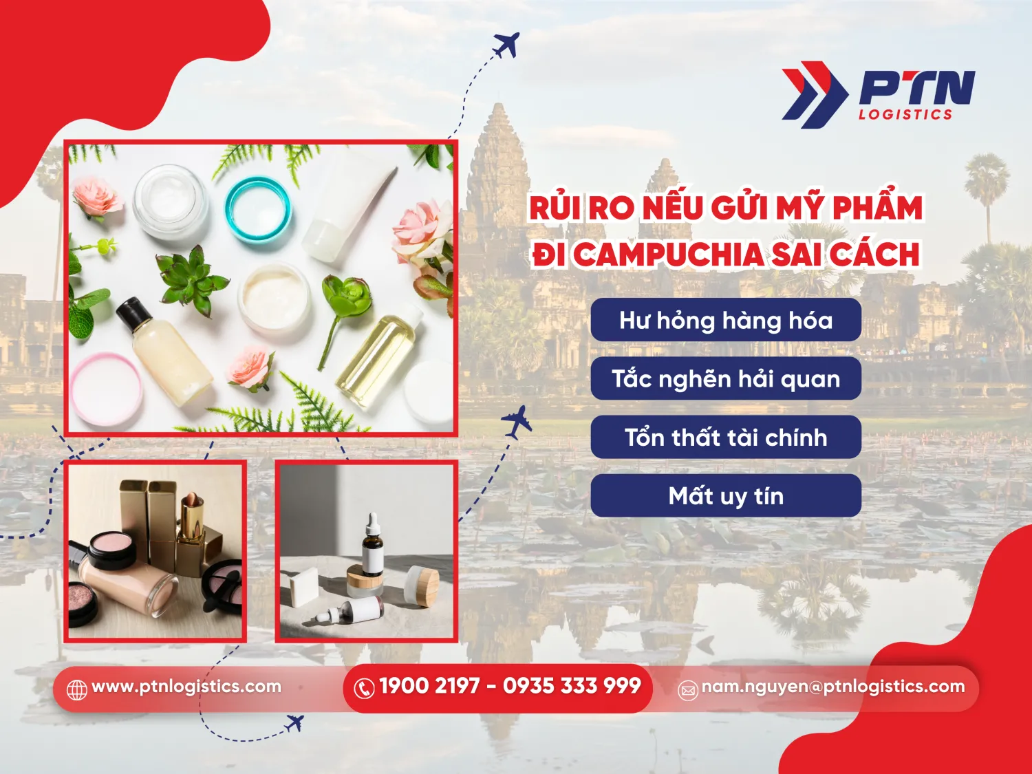 Các rủi ro nếu gửi mỹ phẩm đi Campuchia sai cách