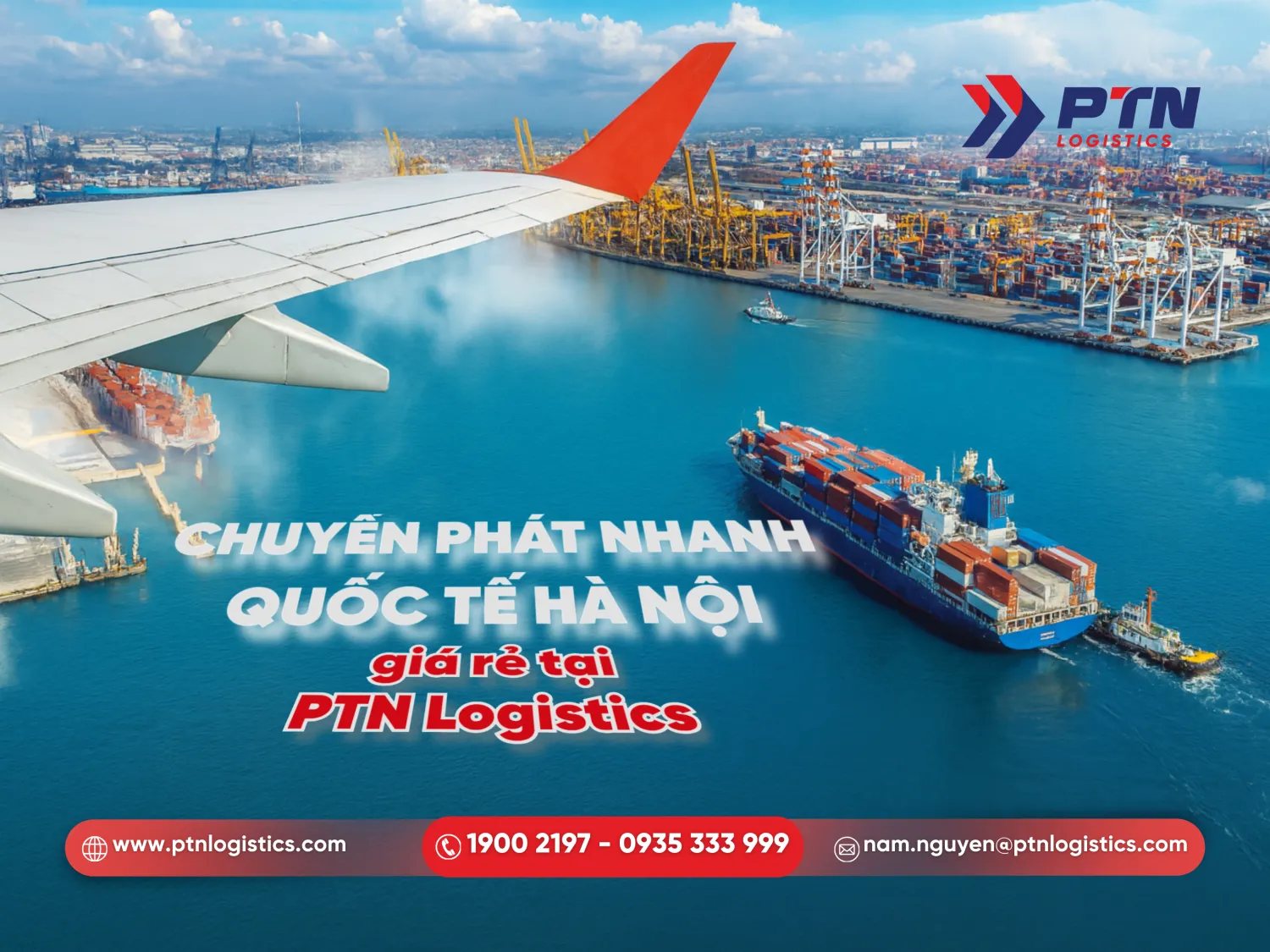 Chuyển phát nhanh quốc tế Hà Nội giá rẻ tại PTN Logistics