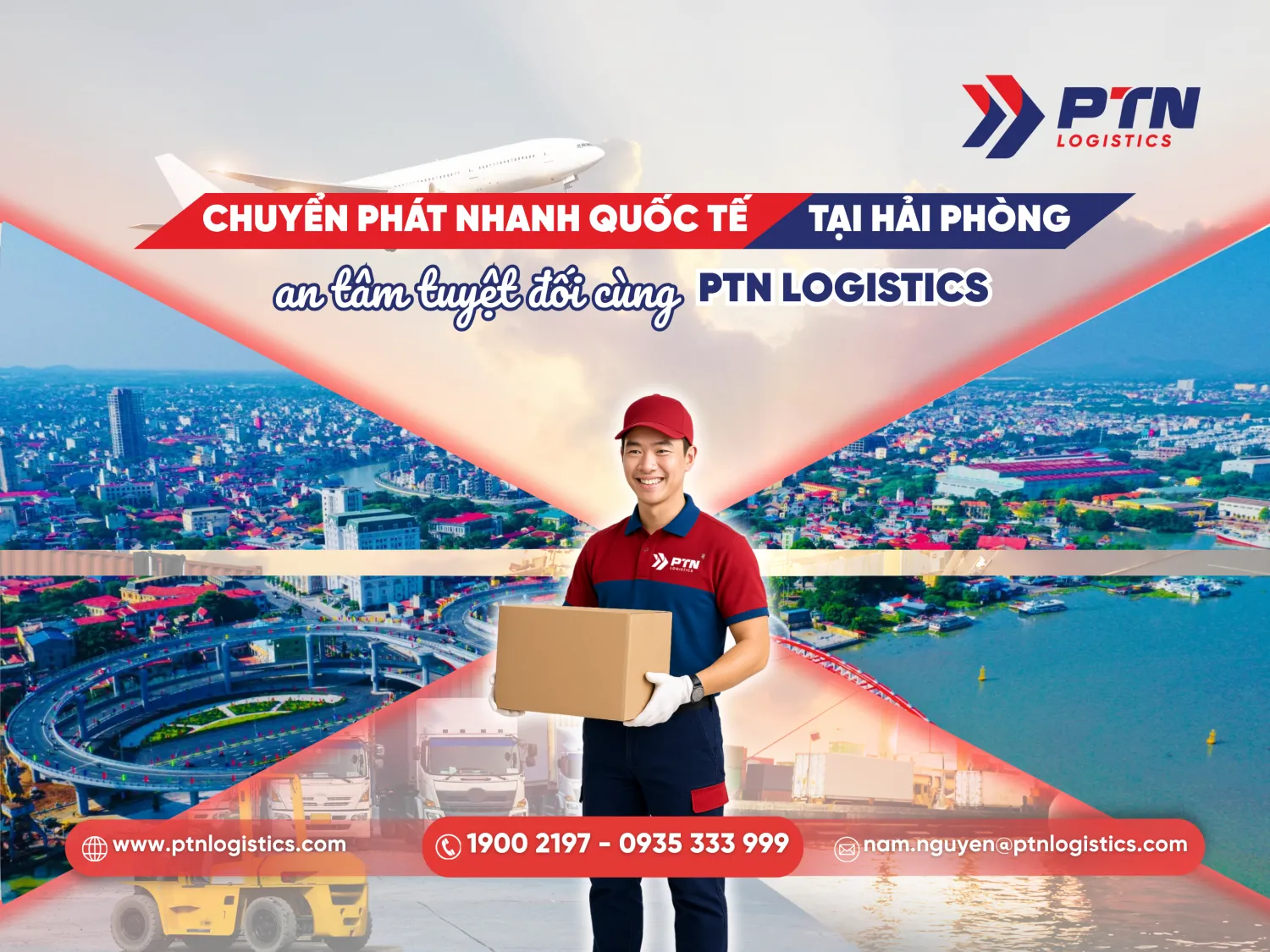Chuyển phát nhanh quốc tế tại Hải Phòng: An tâm tuyệt đối cùng PTN