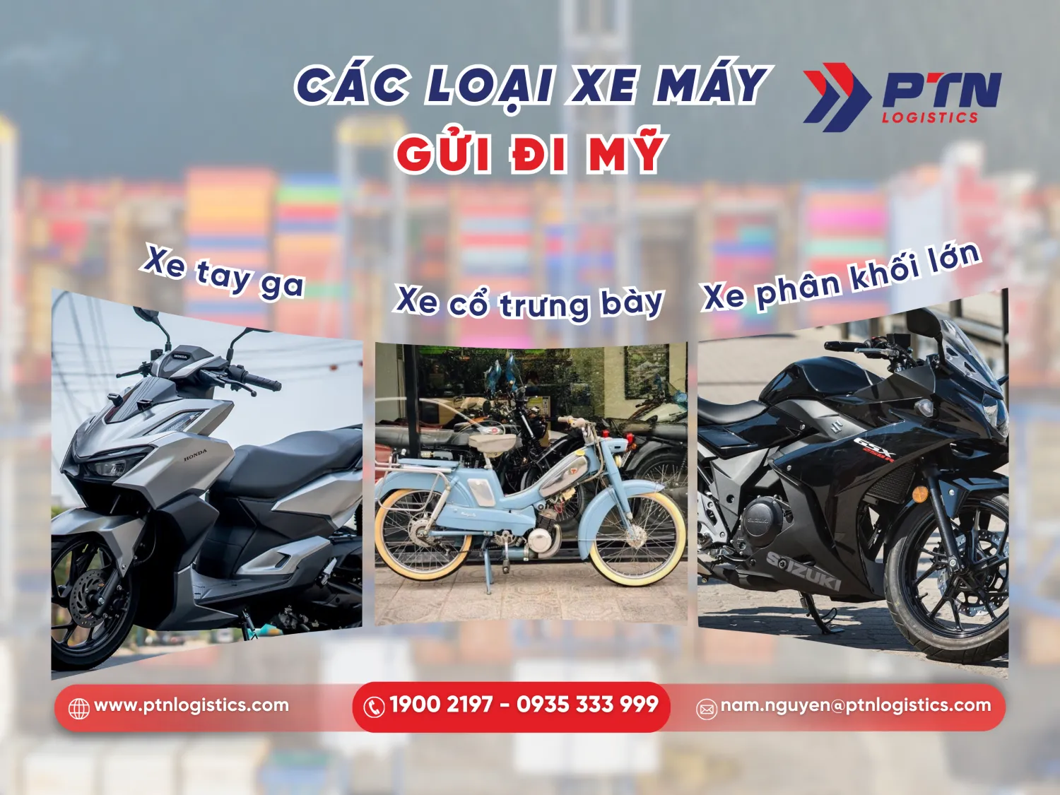 Những dòng xe máy có thể gửi đi Mỹ