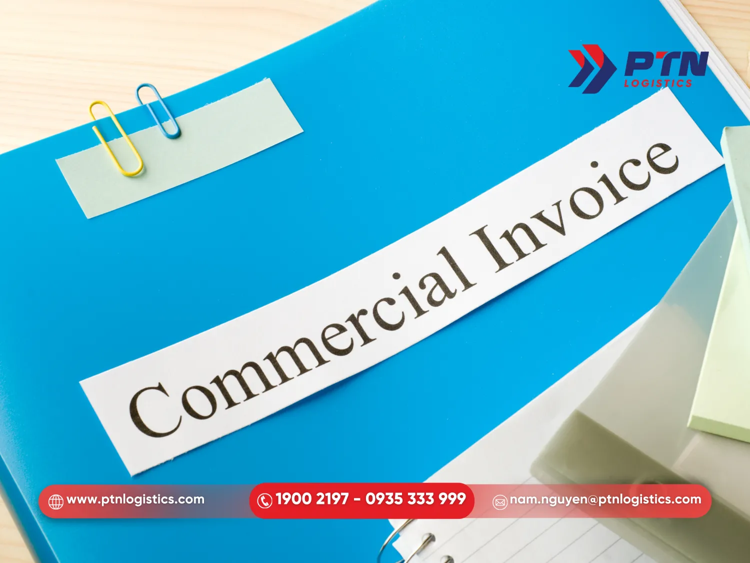 Commercial invoice là chứng từ quan trọng nhất, quyết định đến thông quan