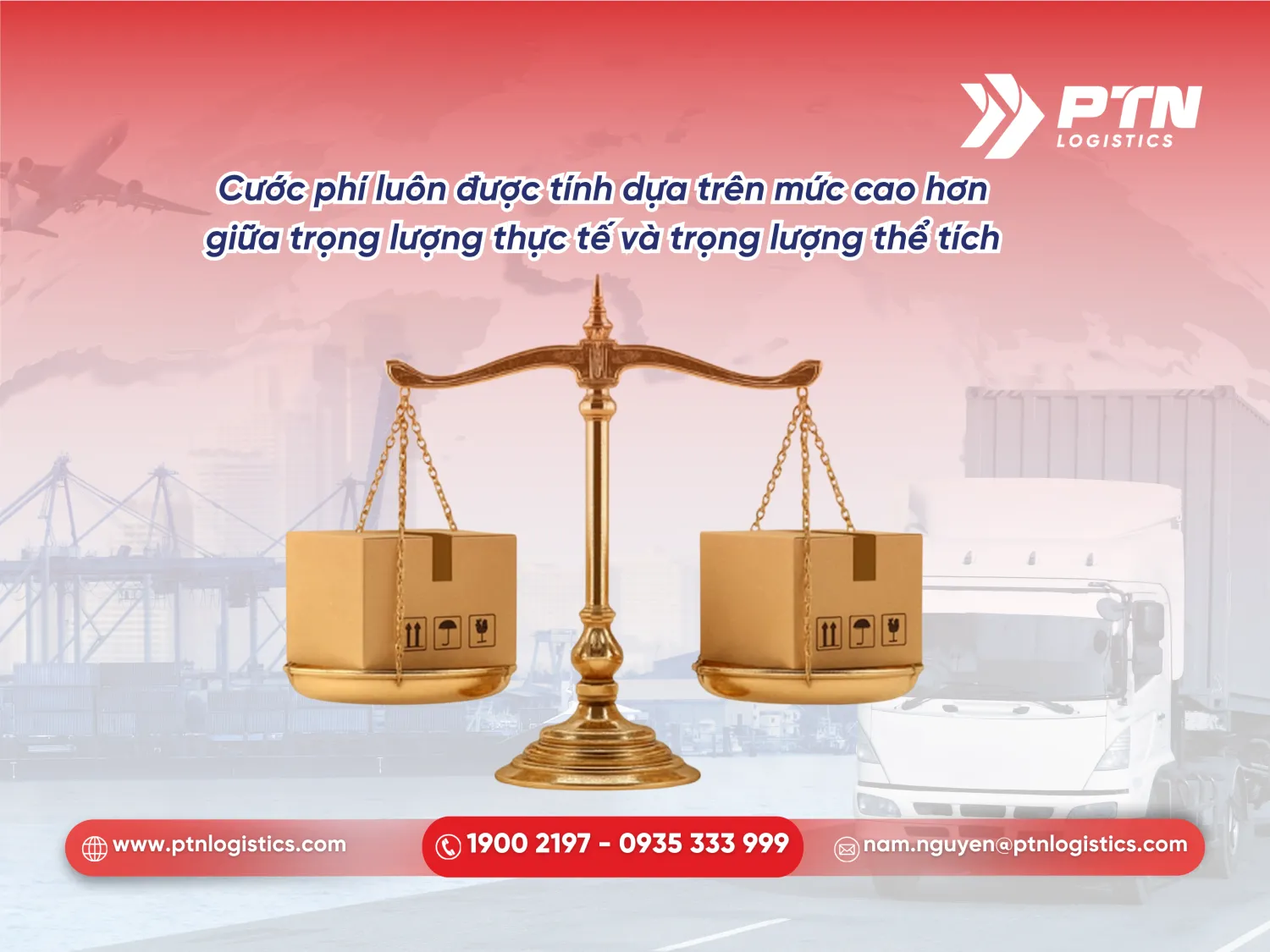 Cước phí luôn được tính dựa trên mức cao hơn giữa trọng lượng thực tế và trọng lượng thể tích