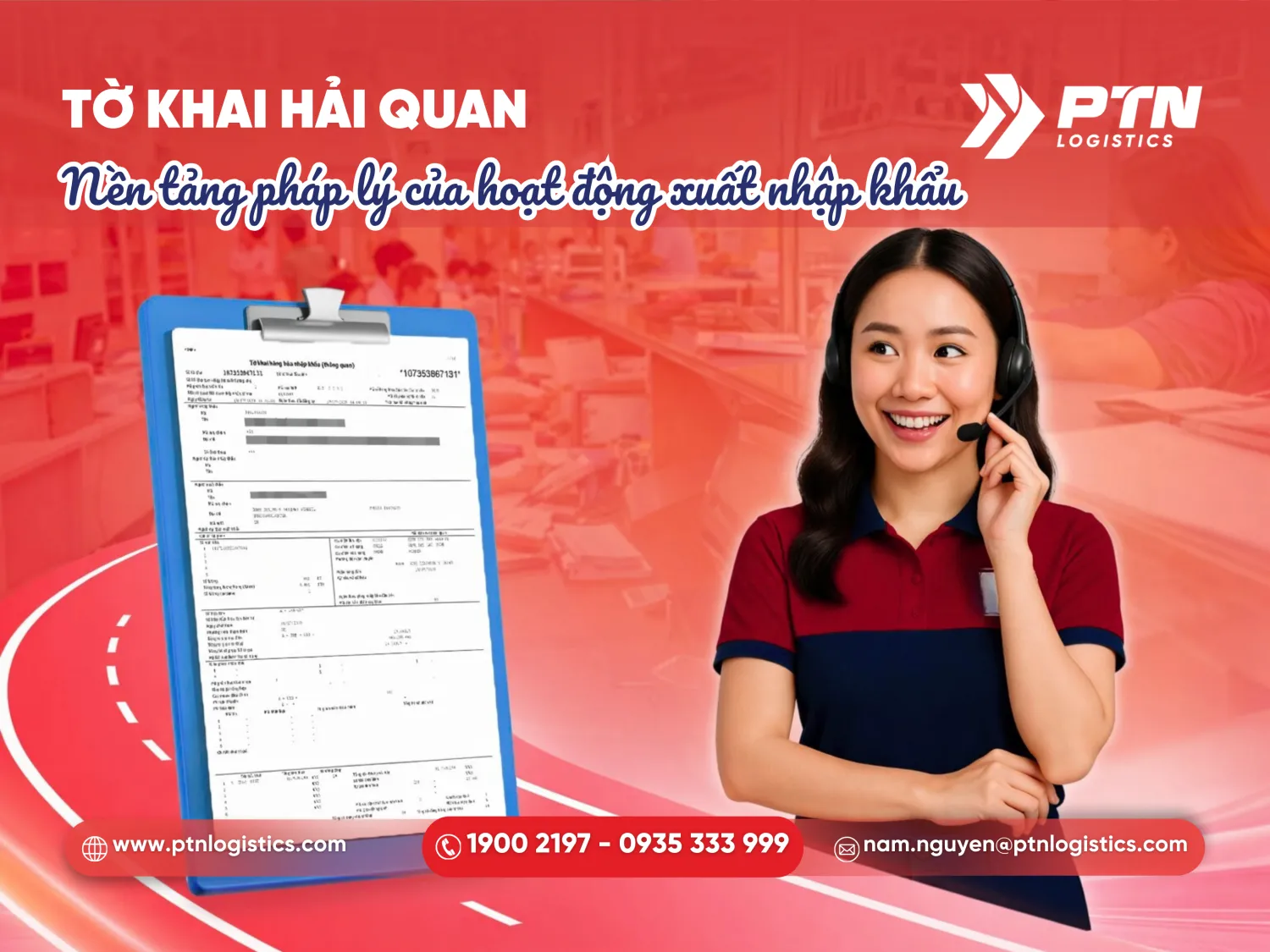 In tờ khai hải quan là nền tảng pháp lý của hoạt động xuất nhập khẩu