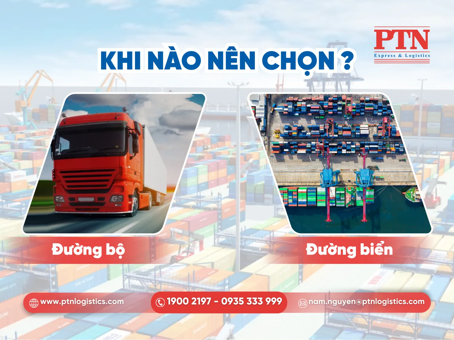 Khi nào nên chọn đường bộ và đường biển?