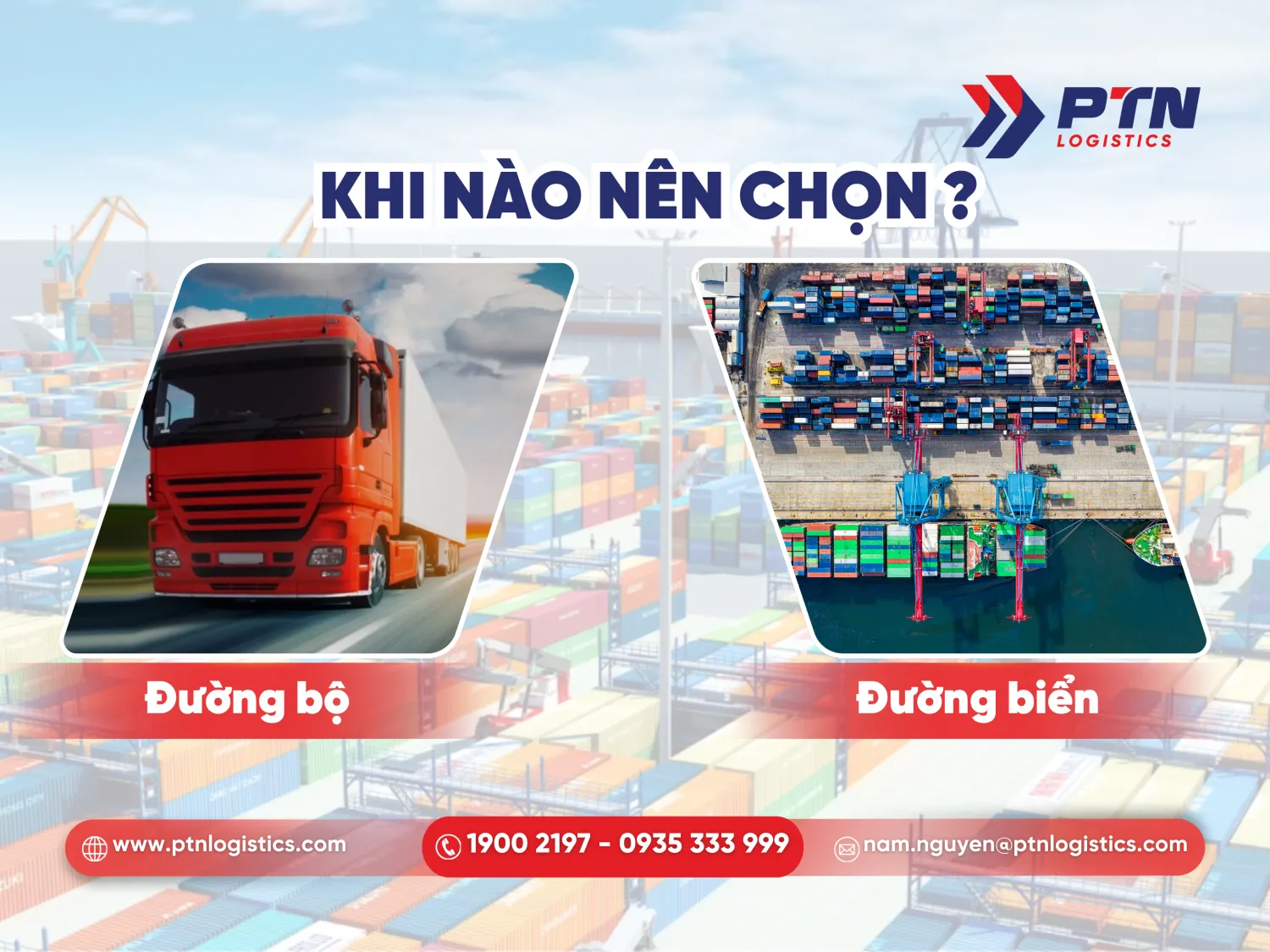 Khi nào thì nên chọn đường bộ và đường biển
