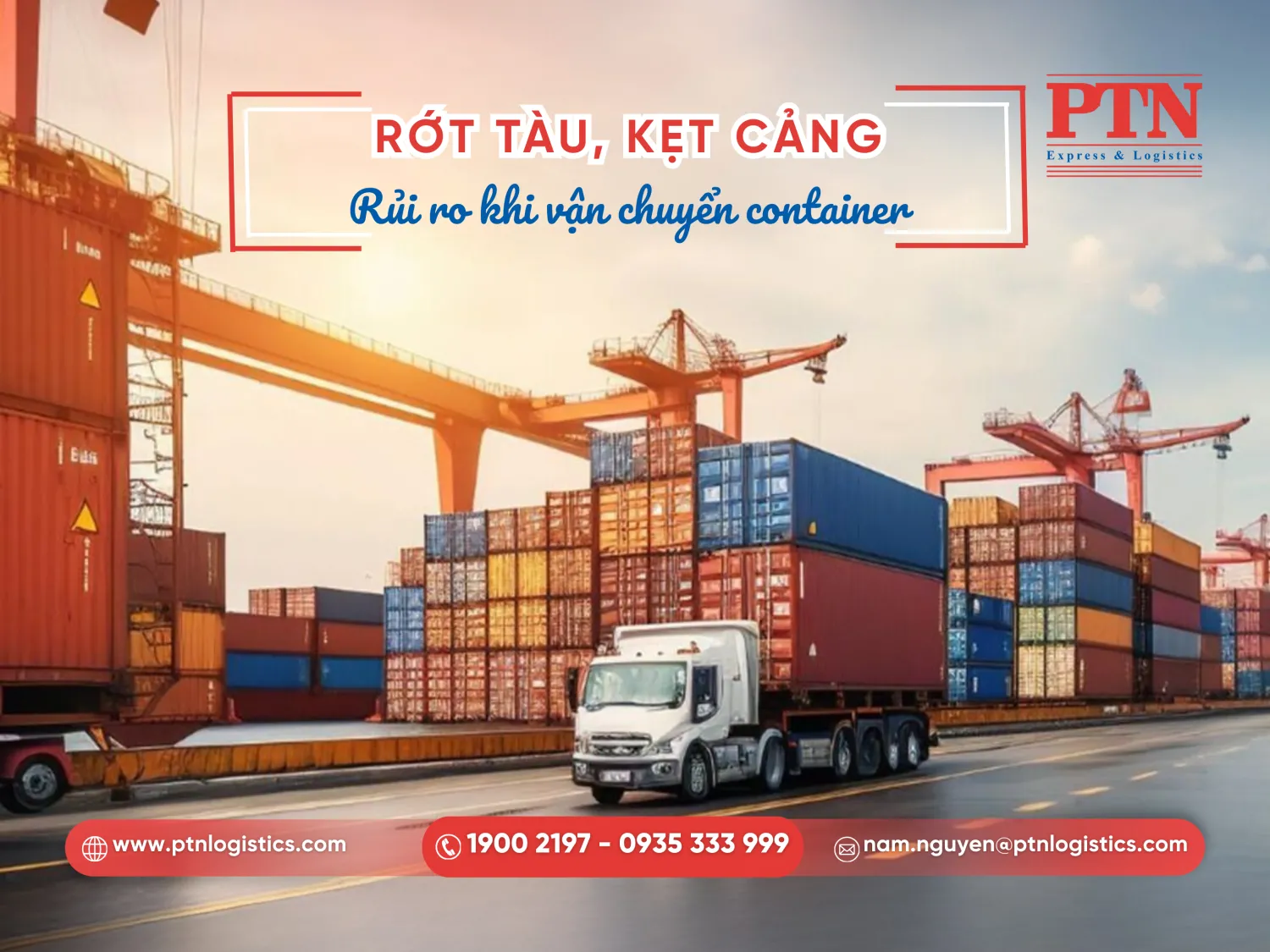 Nhũng rủi ro khi vận chuyển bằng hàng container 