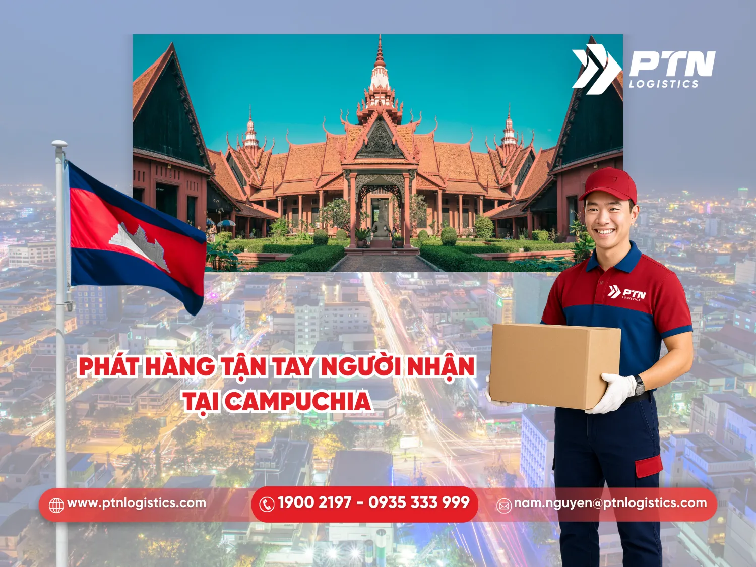 Phát hàng tận tay người nhận ngay tại Campuchia