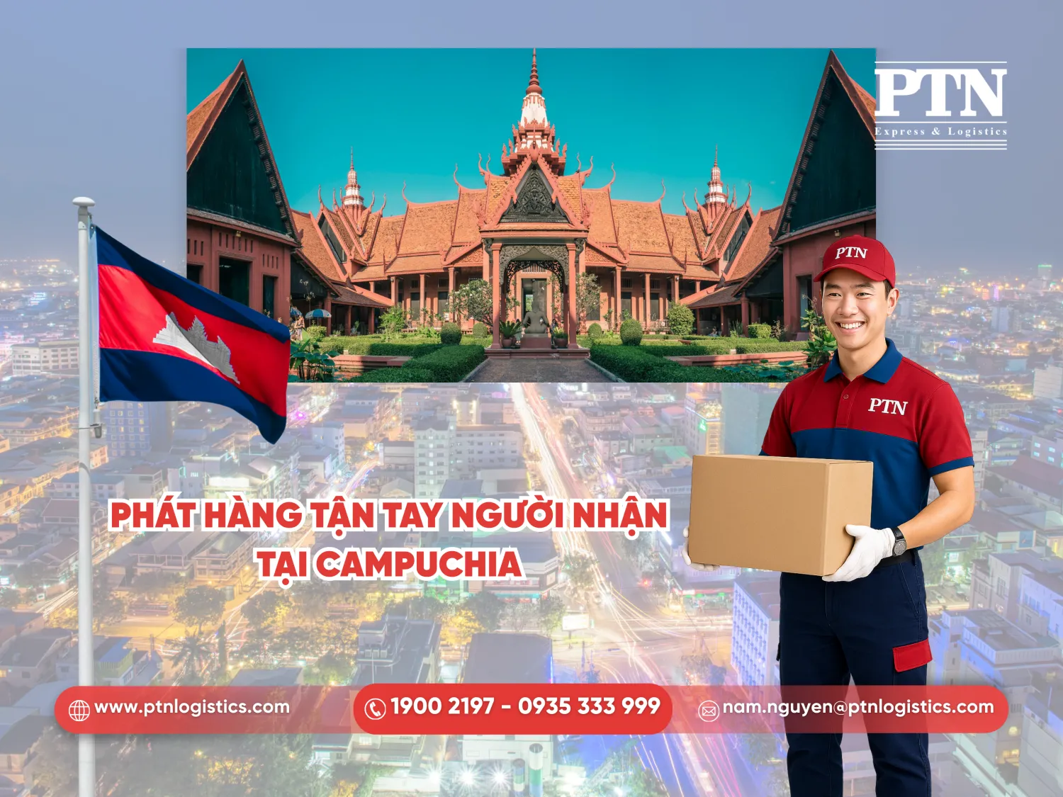 Phát hàng tận tay người nhận tại Campuchia