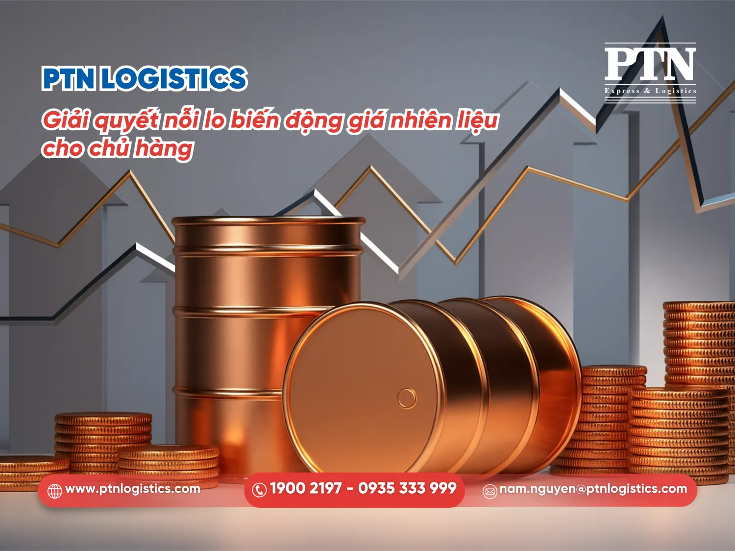 PTN giải quyết nỗi lo biến động giá nhiên liệu cho chủ hàng