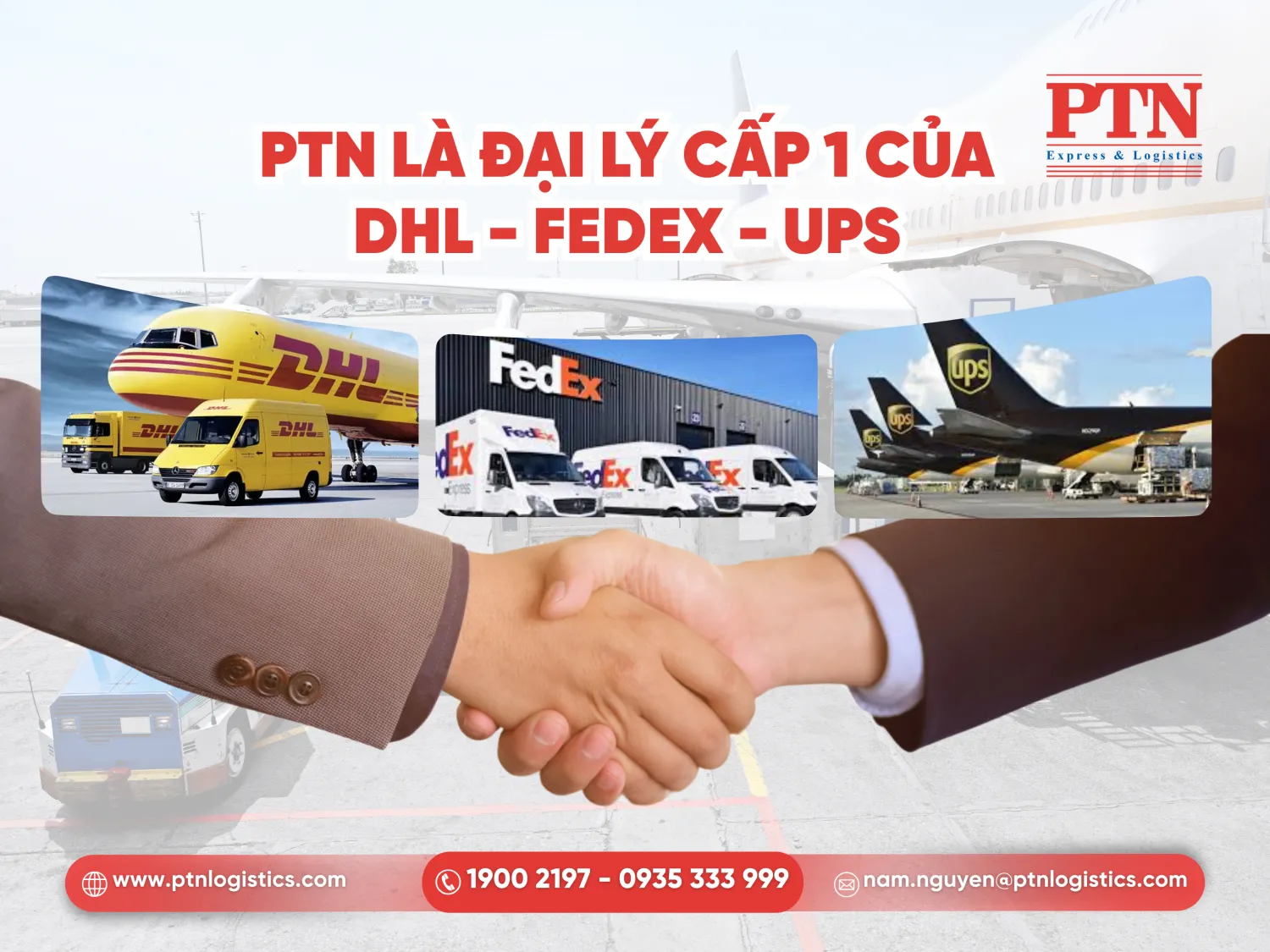 PTN Là đại lý cấp 1 của DHL - Fedex - UPS