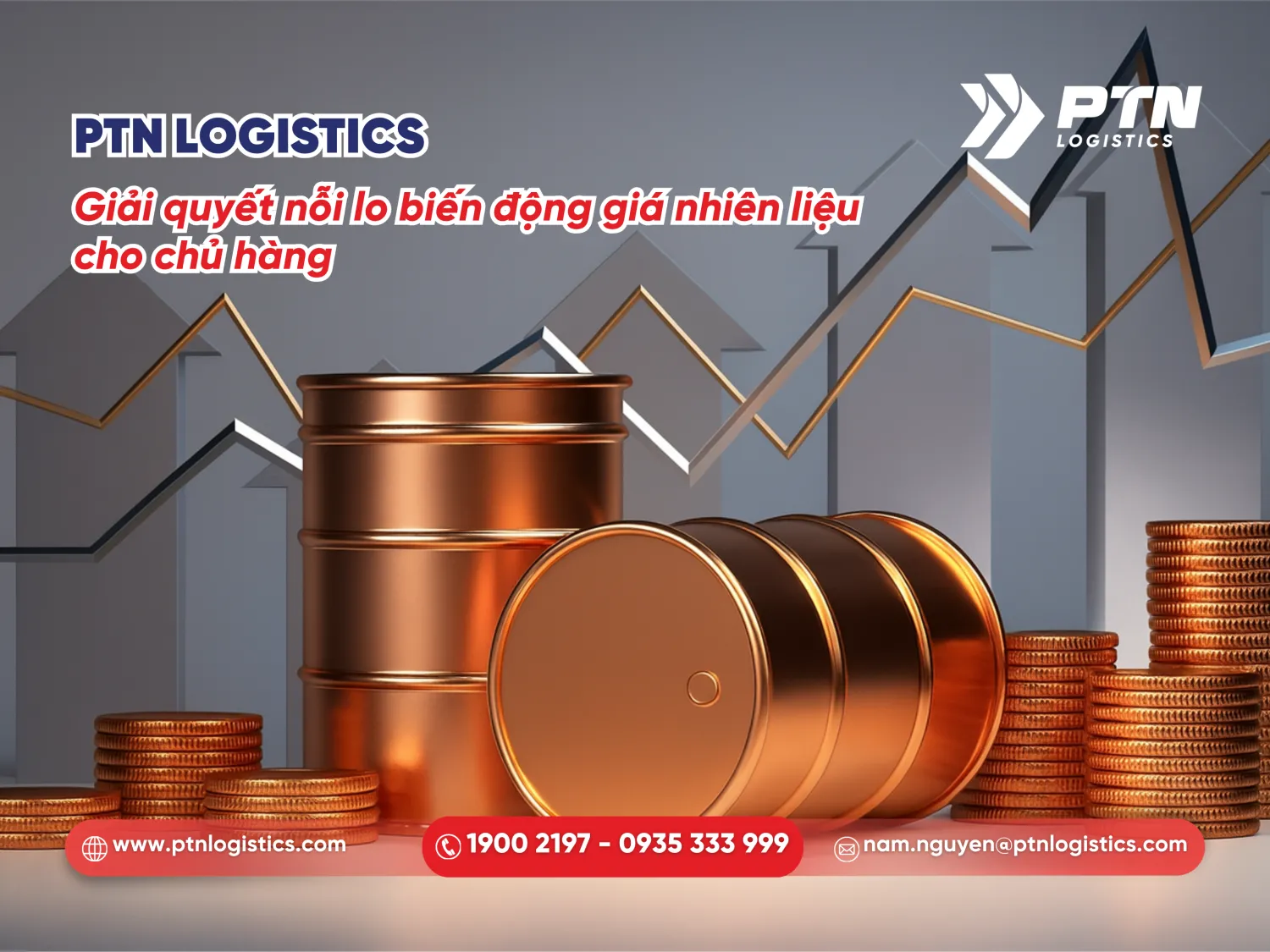 PTN Logistics giải quyết nỗi lo biến động giá nhiên liệu cho chủ hàng