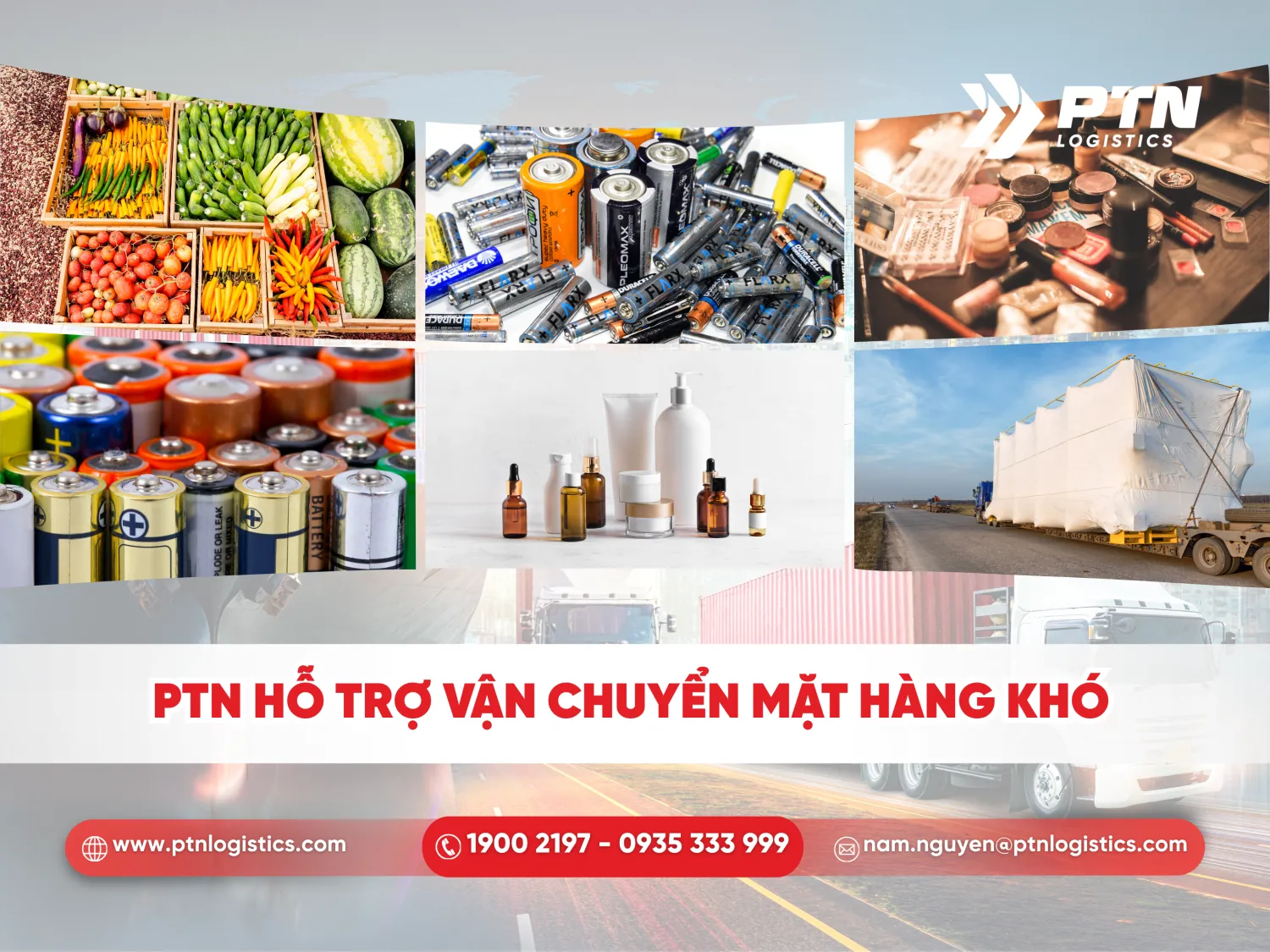 PTN Logistics hỗ trợ vận chuyển mặt hàng khó