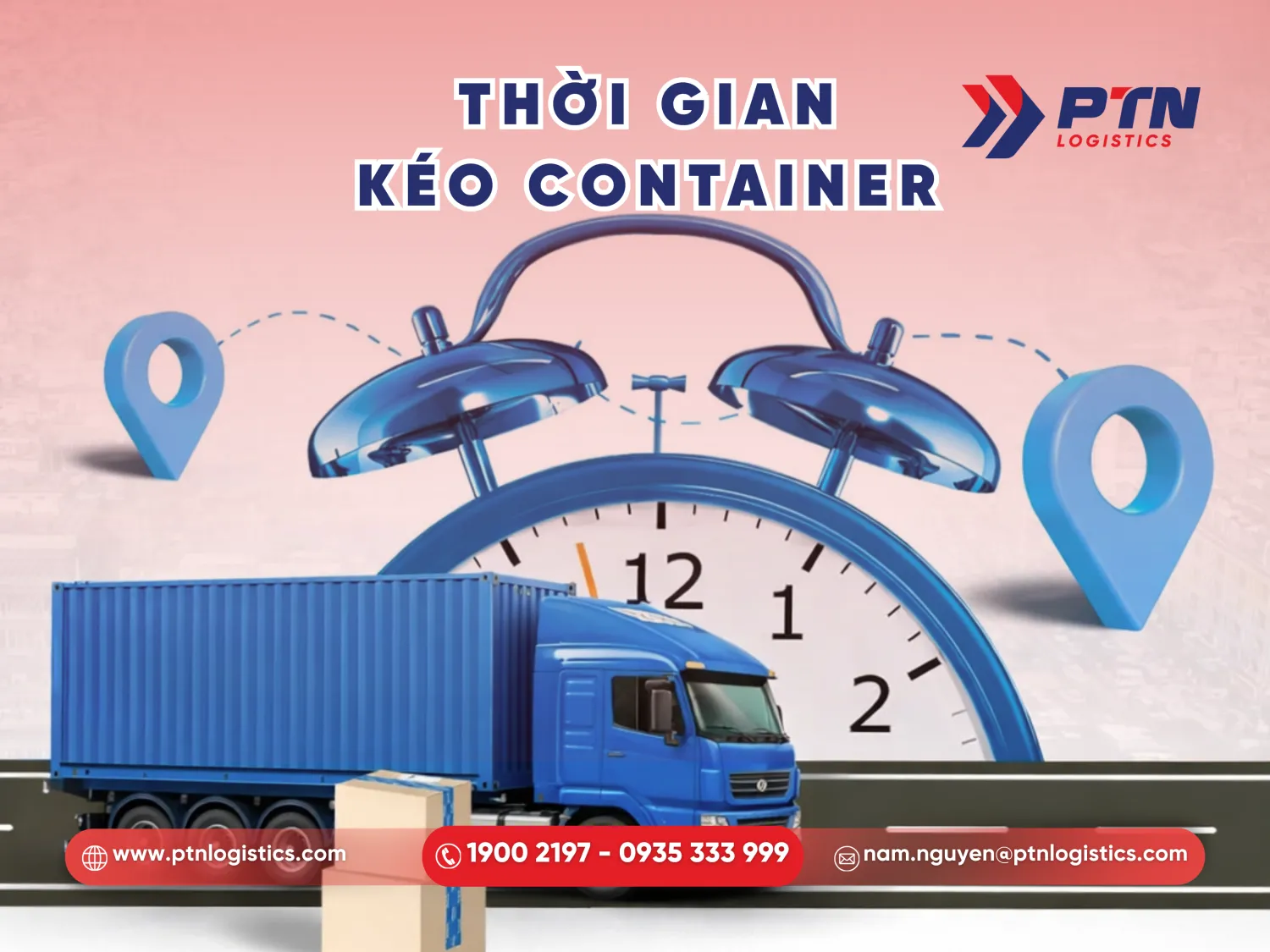 Thời gian kéo container bao lâu