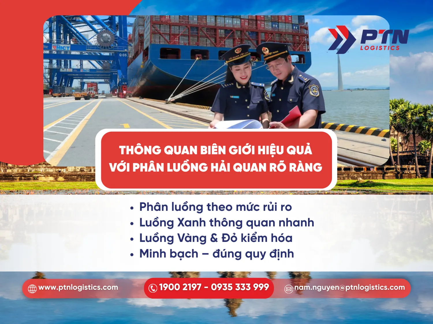 Thông quan biên giới hiệu quả với phân luồng hải quan cực kỳ rõ ràng