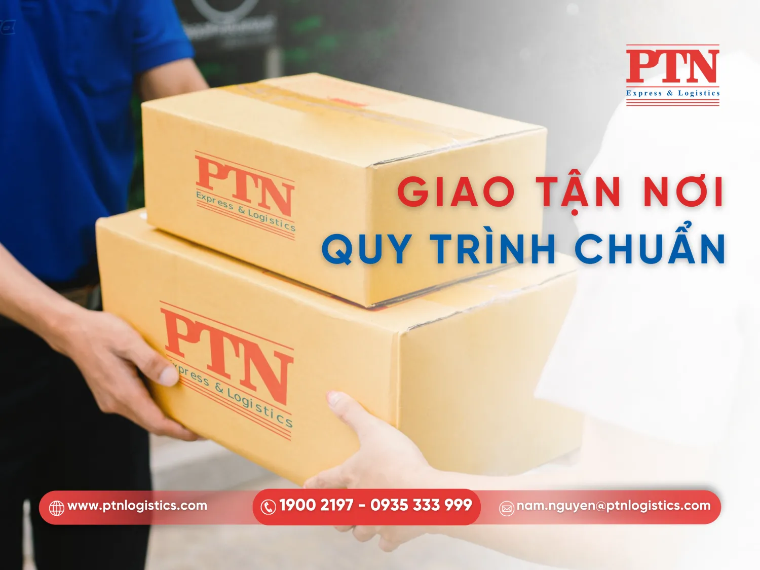 Tiến hành giao nhận tận nơi