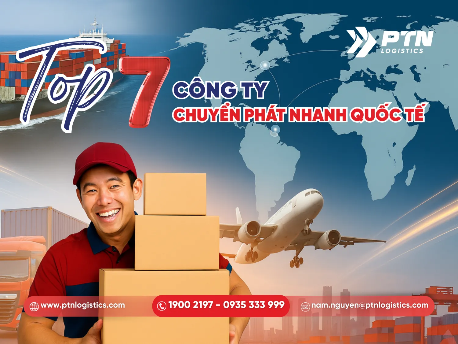Top 7 công ty chuyển phát nhanh quốc tế chi tiết