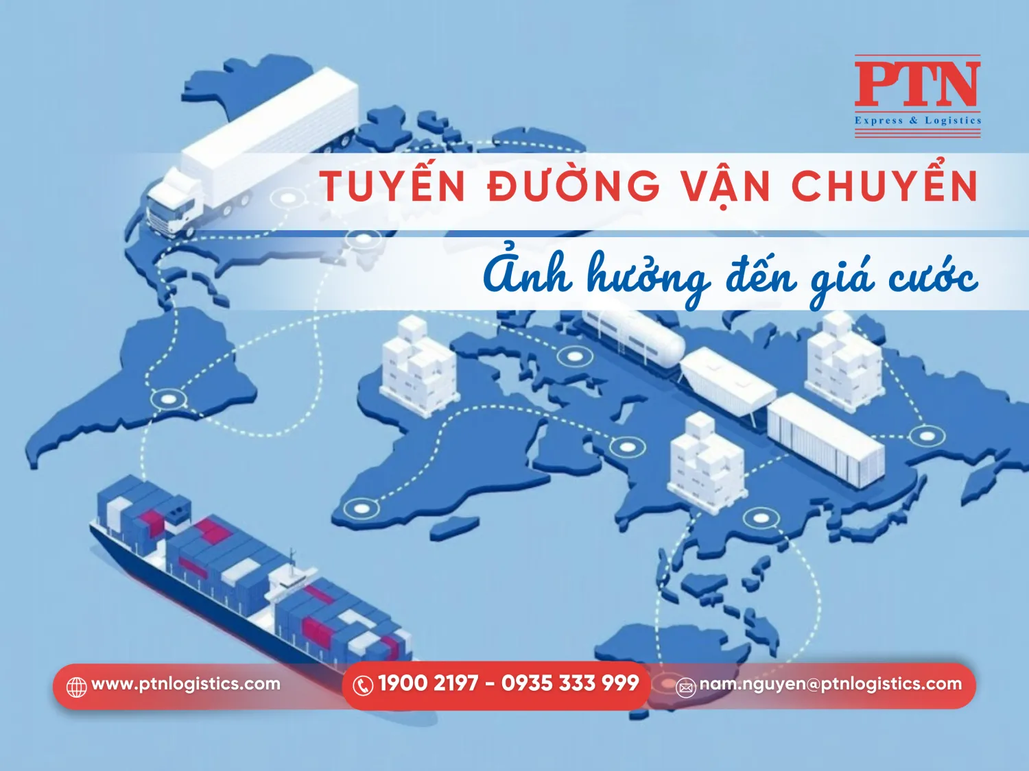 Tuyến đường và loại hàng hóa ảnh hưởng đến giá cước