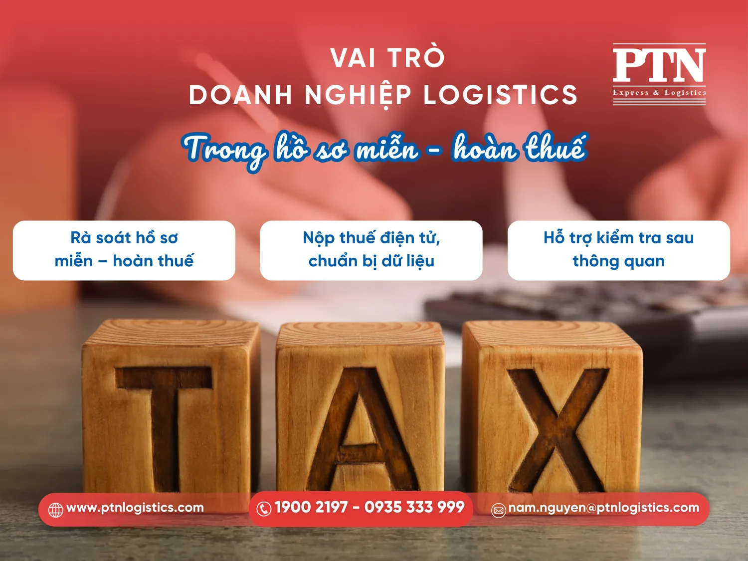 Vai trò của doanh nghiệp logistics trong hồ sơ miễn thuế hoàn thuế