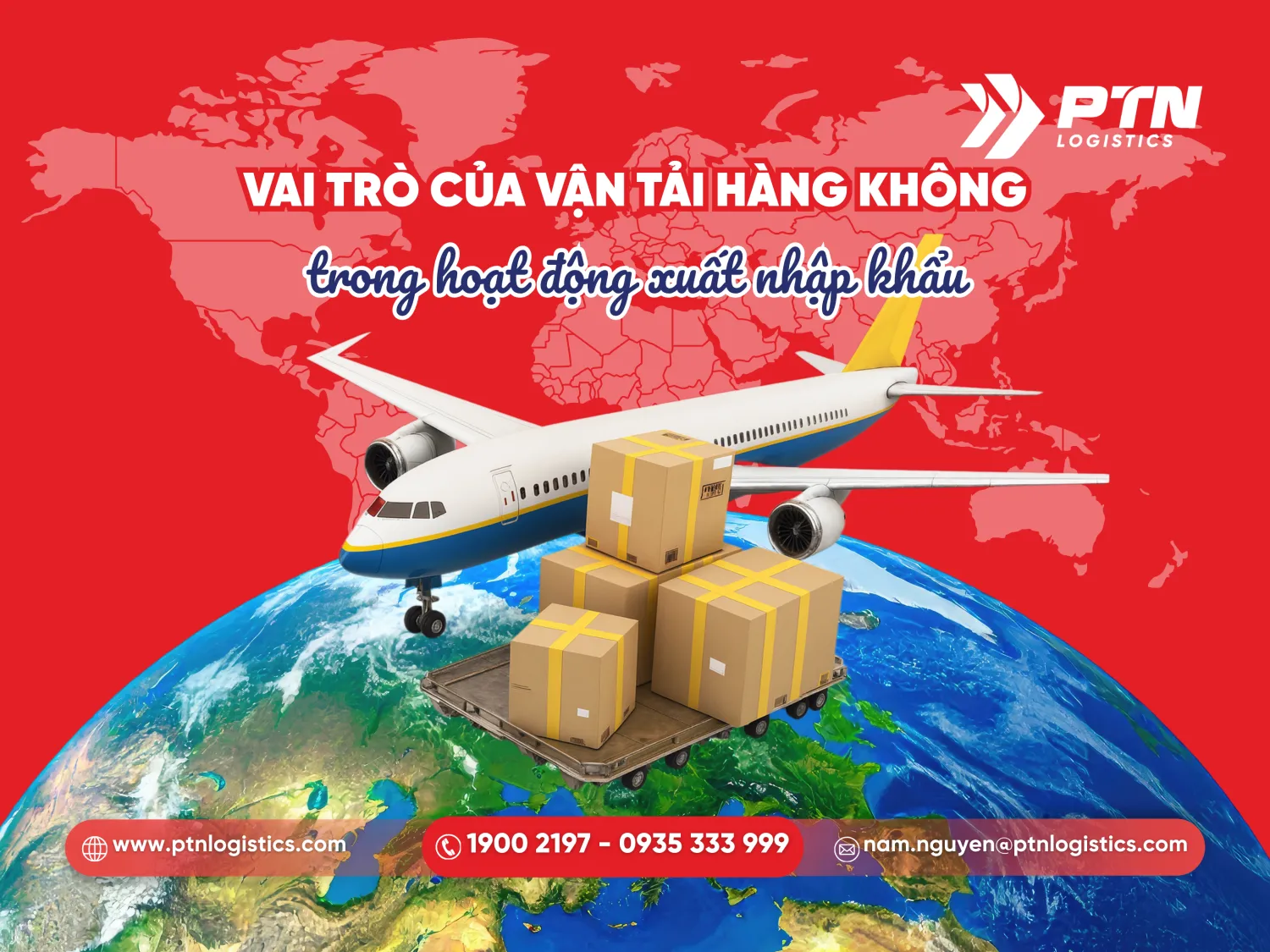 Vai trò của vận tải hàng không trong hoạt động xuất nhập khẩu