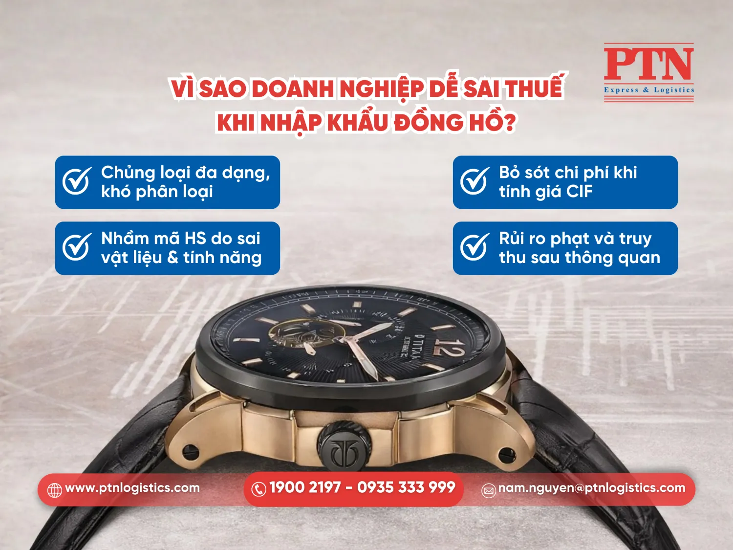 Vì sao doanh nghiệp dễ phát sinh sai sót về thuế nhập khẩu đồng hồ